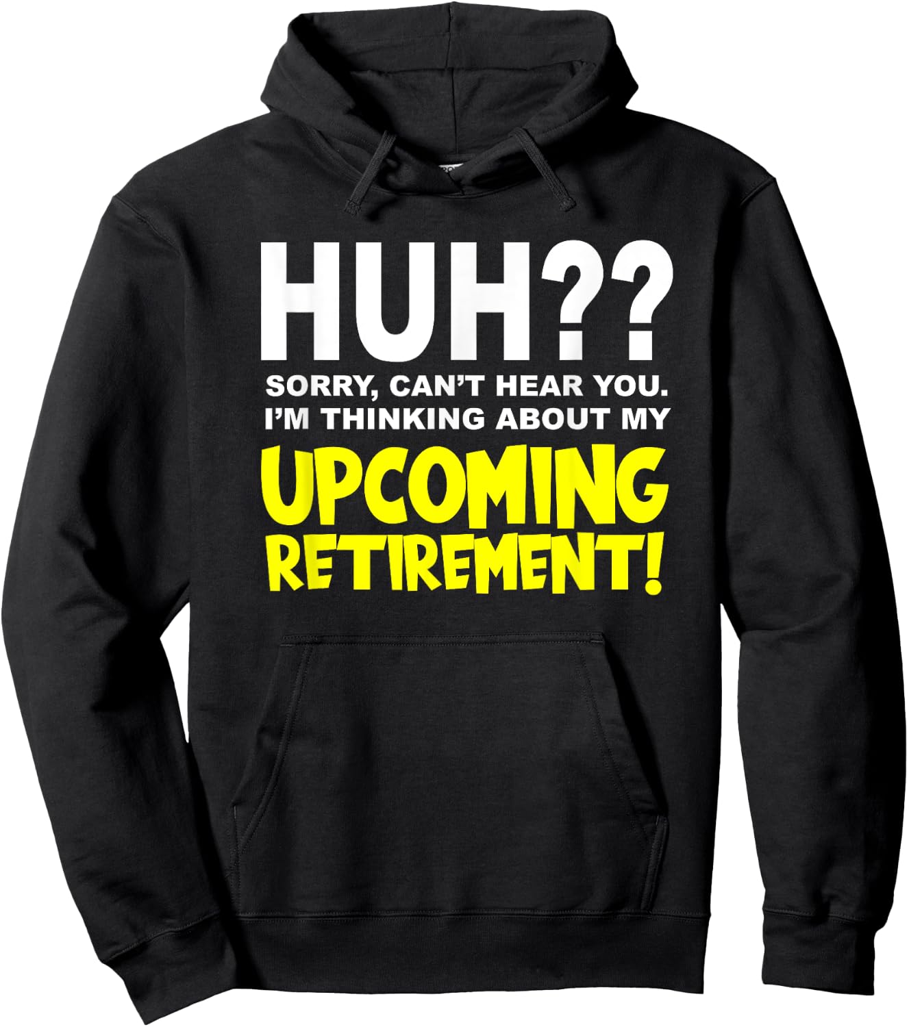 Retirement Coming Soon | I'm Almost Retired | Funny Saying Hoodie - Hoodie | Black