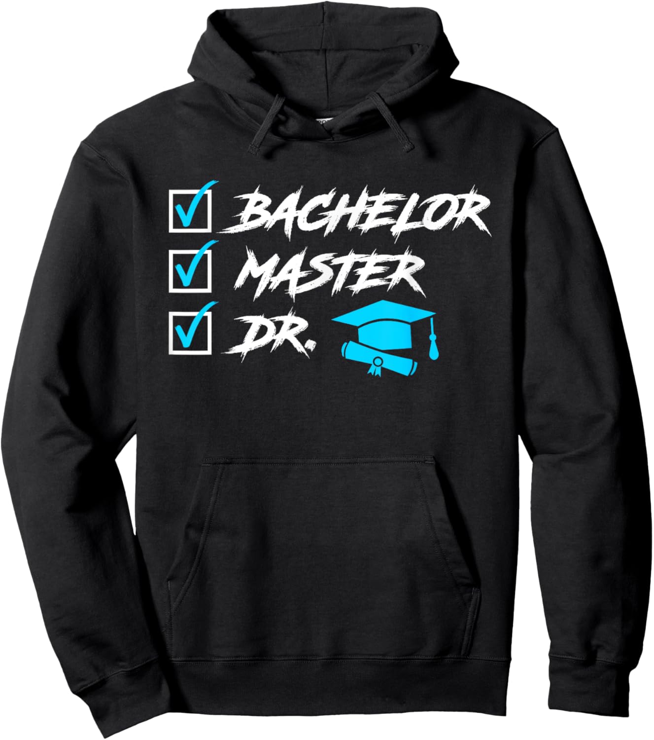 To Do List Doctor Degree Doctoral Degree Ph.D Hoodie - Hoodie | Black