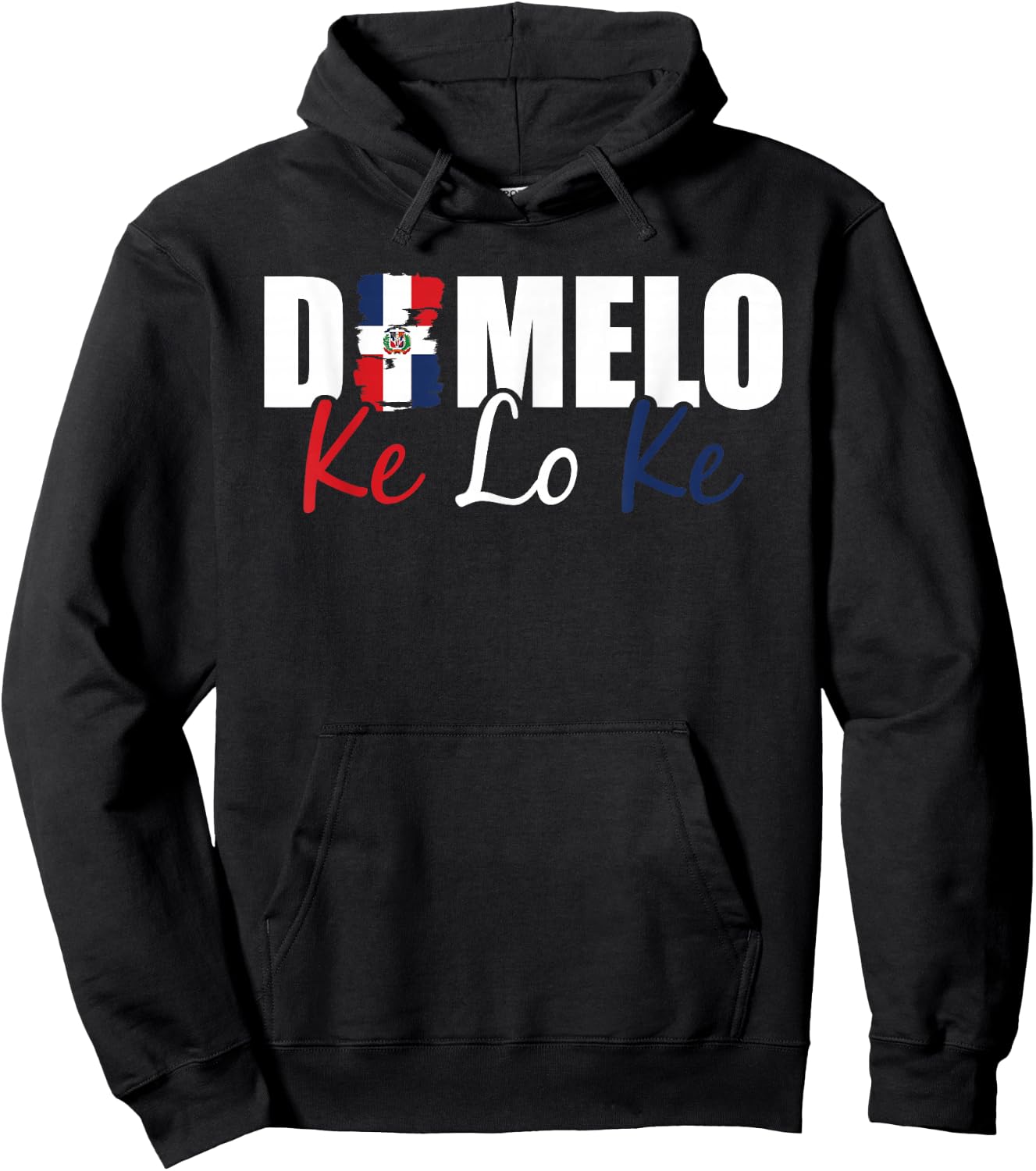 Dominican Republic Flag Dimelo Ke Lo Ke Women Dominicana Hoodie - Hoodie | Black