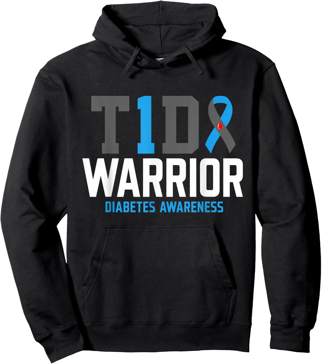 Diabetes Awareness T1D Warrior Type One 1 diabetic warrior Hoodie - Hoodie | Black