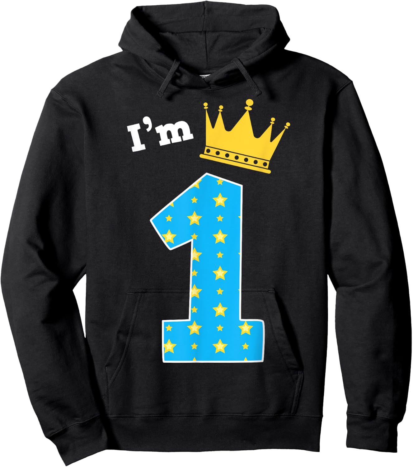 I'm 1st Birthday Cute King Theme 1 Year Old B-Day Party Hoodie - Hoodie | Black