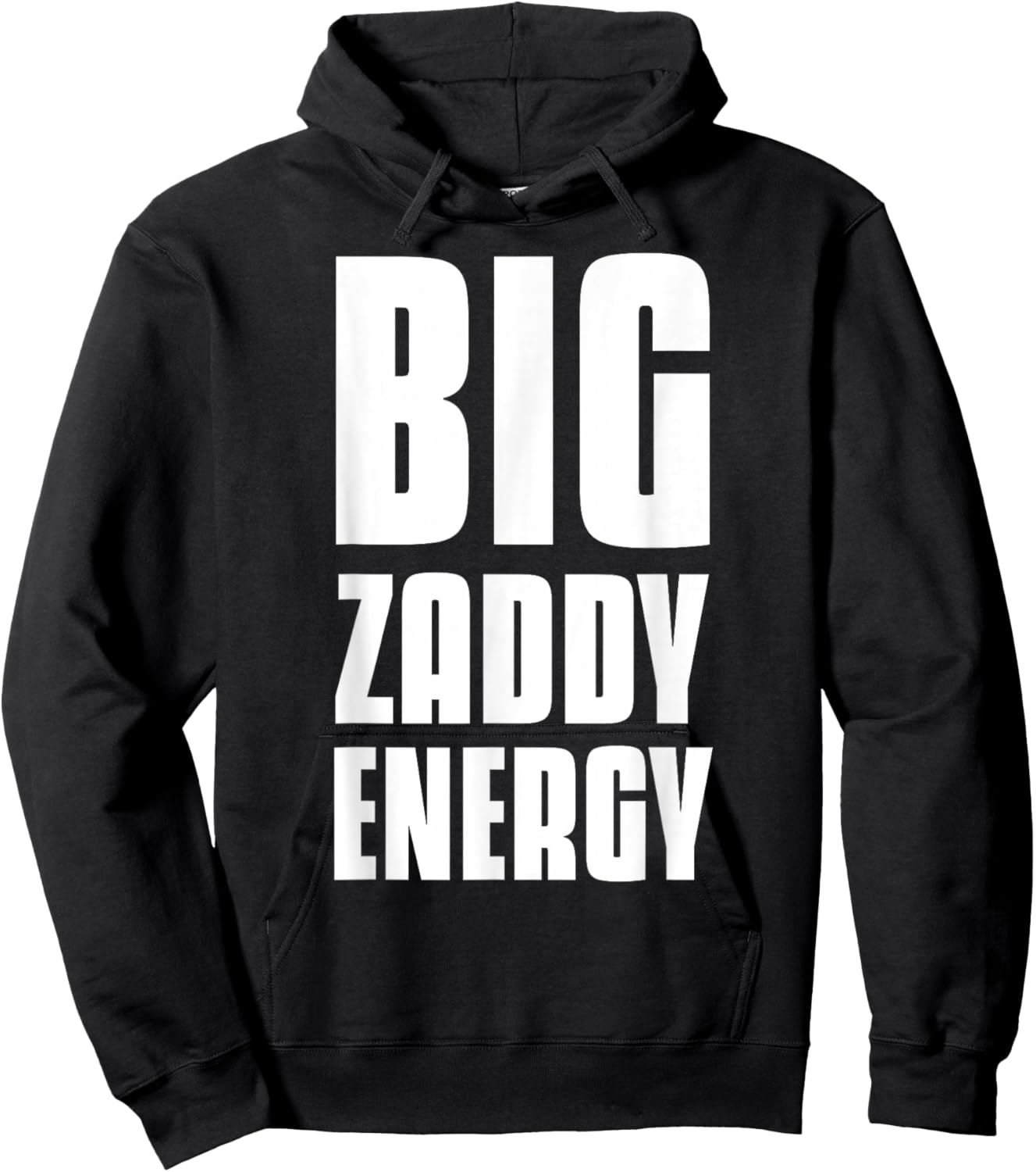 Big Zaddy Energy Hoodie - Hoodie | Black