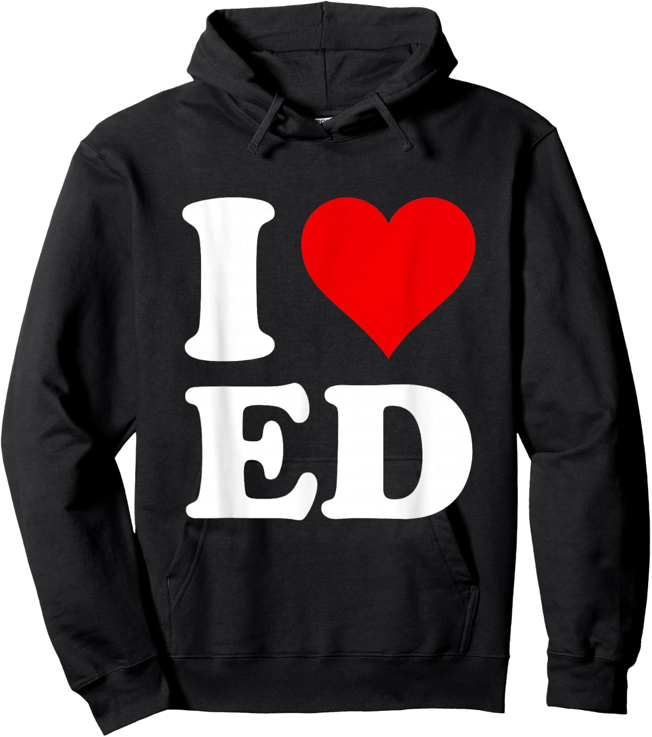 I Love Ed Hoodie - Hoodie | Black