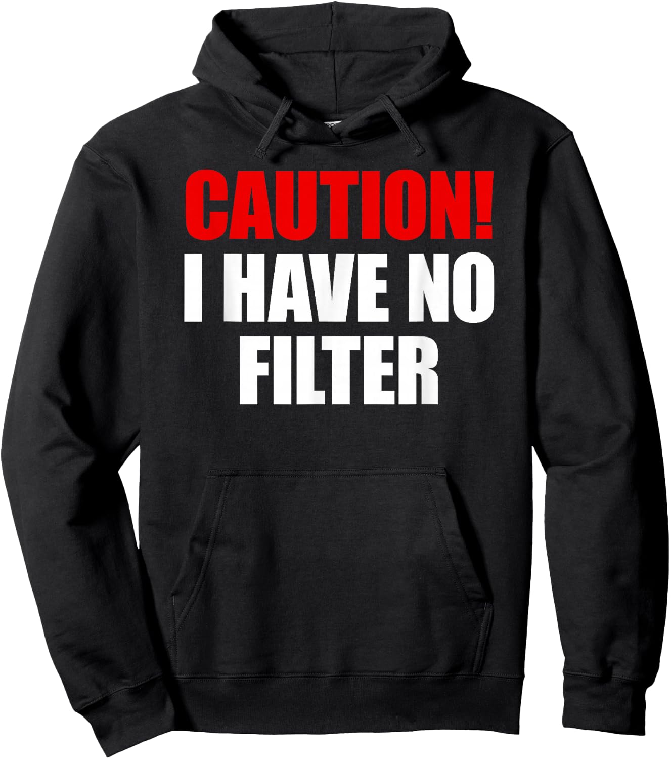 Caution I Have No Filter Hoodie - Hoodie | Black