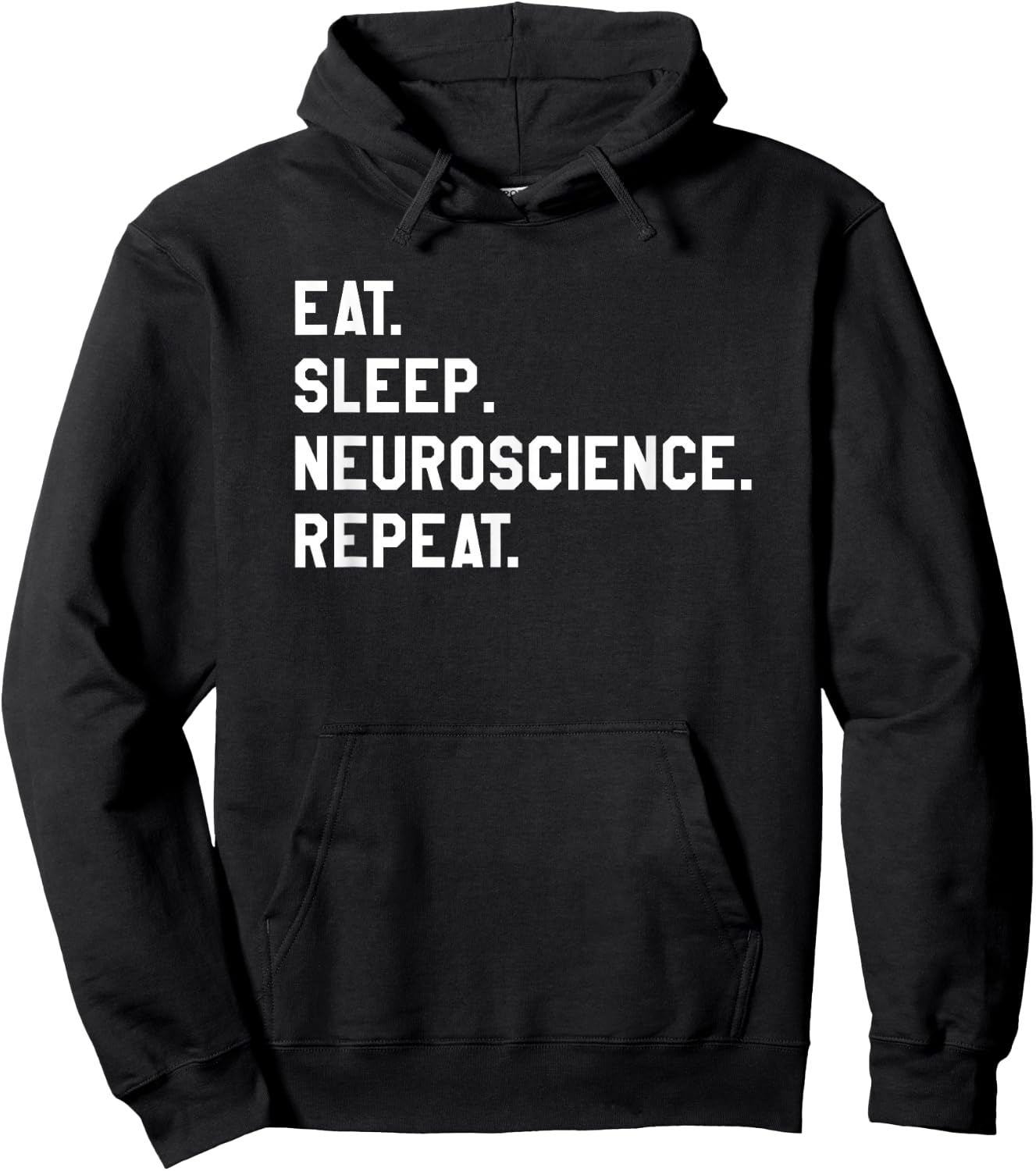 Eat Sleep Neuroscience Repeat Neurology Neurologist Hoodie - Hoodie | Black