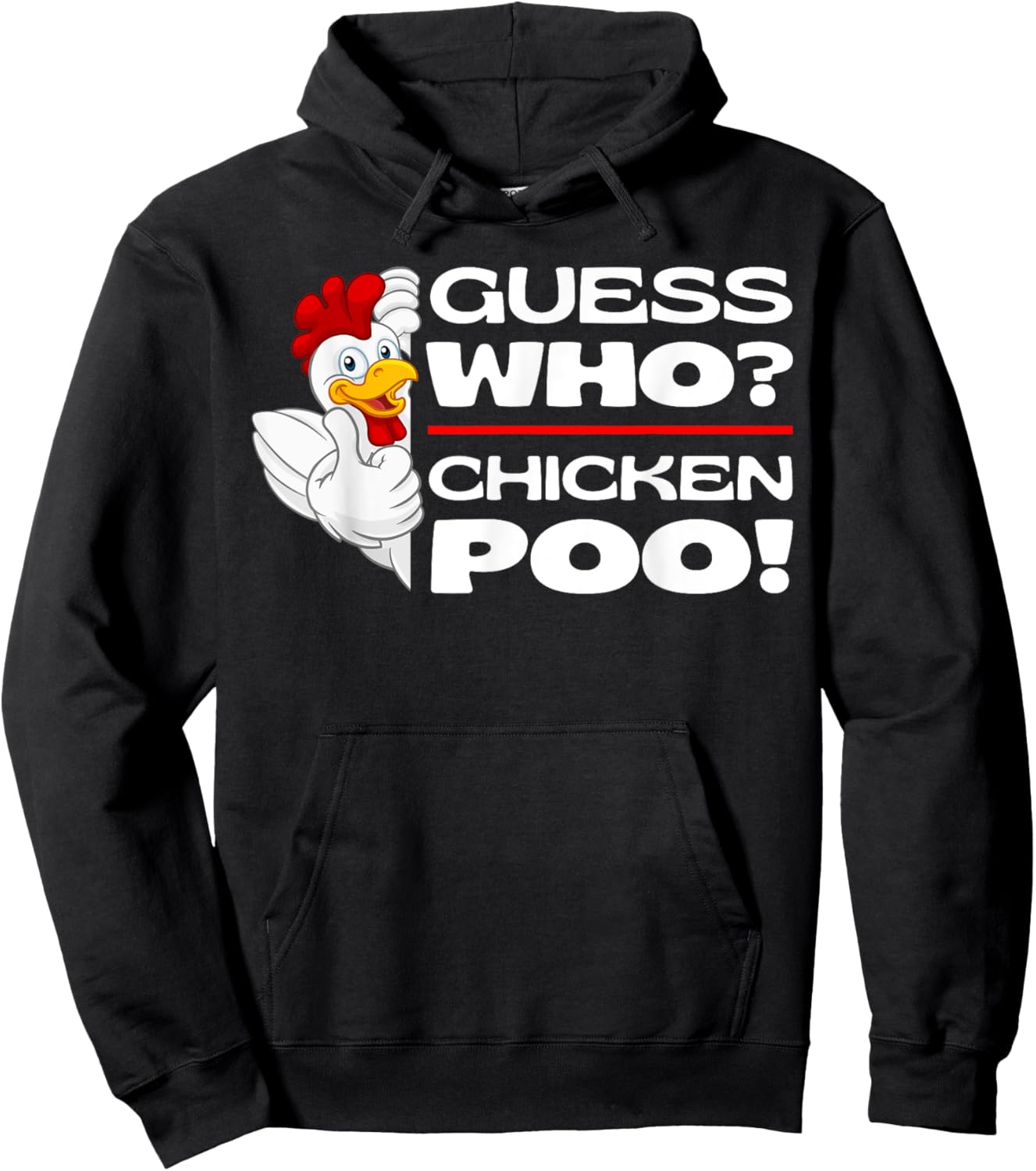 Guess Who Chicken Poo: Funny Chickens Jokes Chicken Memes Hoodie - Hoodie | Black
