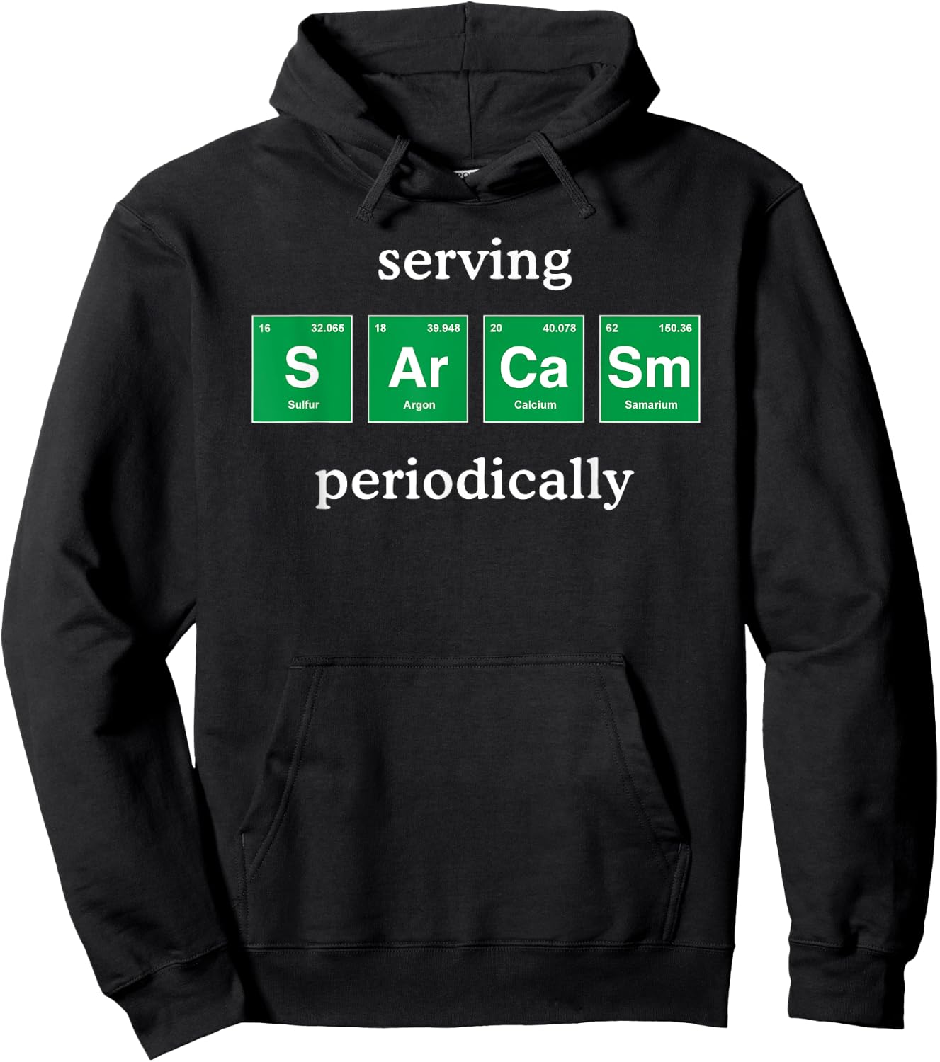 Funny Sarcastic Shirt Periodic Table Science for Adults Kids Hoodie - Hoodie | Black