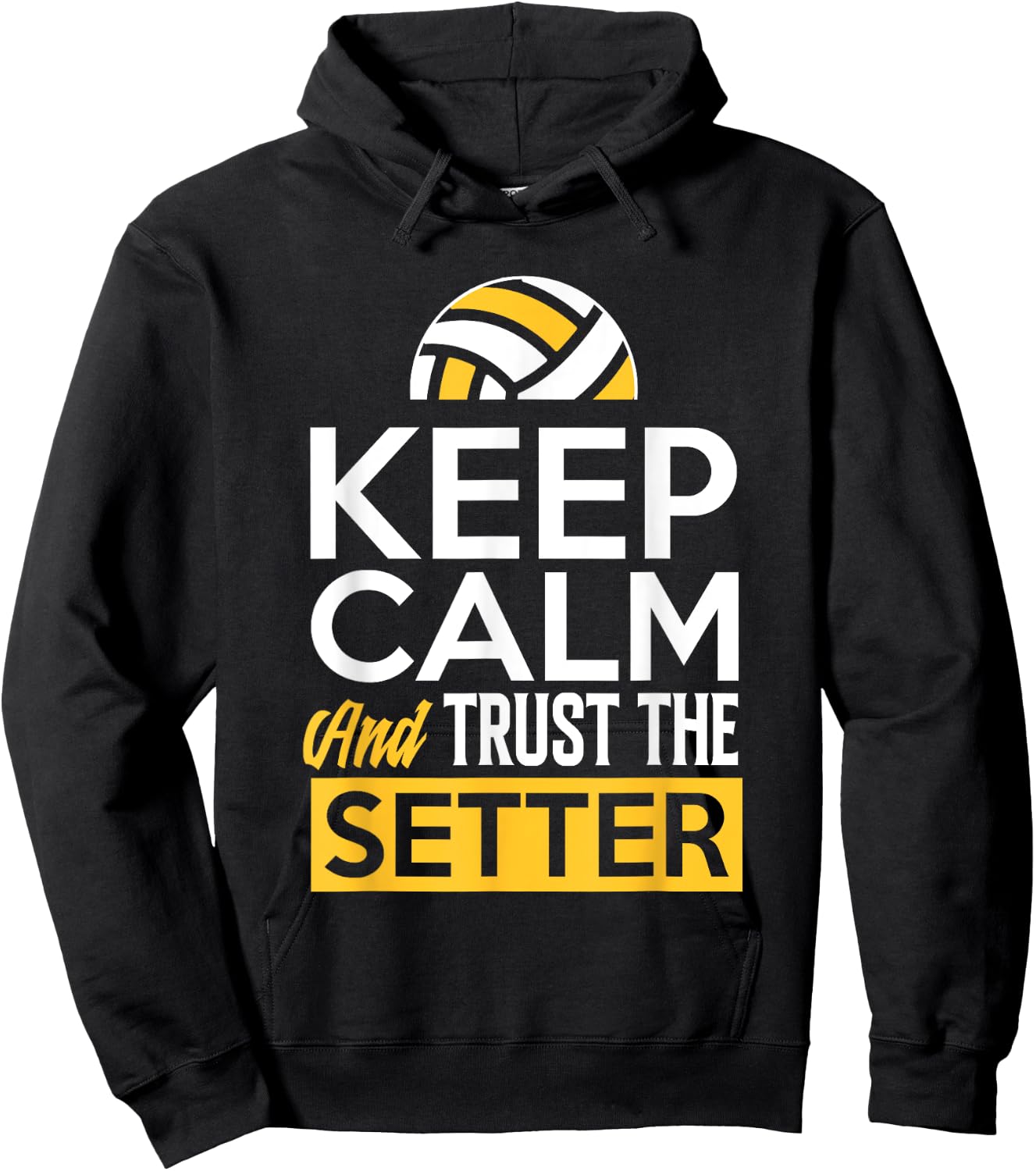 Keep Calm And Trust The Setter Funny Volleyball Hoodie - Hoodie | Black
