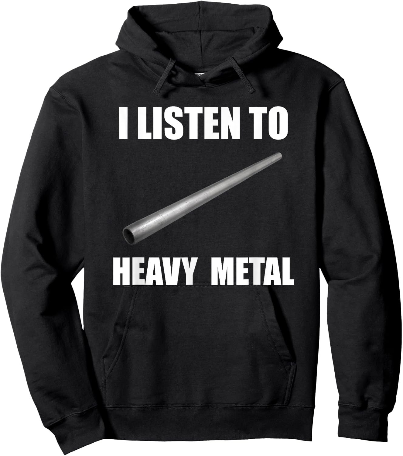 I Listen To Heavy Metal Funny Metal Pipe Falling Meme Hoodie - Hoodie | Black
