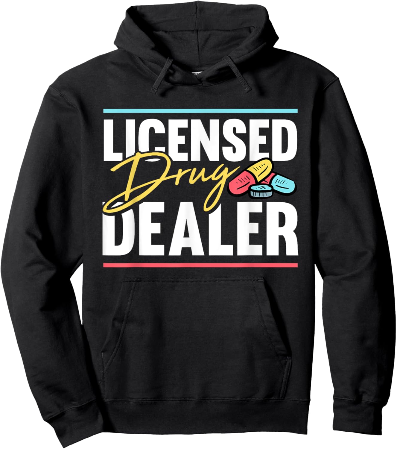 Licensed Drug Dealer Pharmacist Design Hoodie - Hoodie | Black