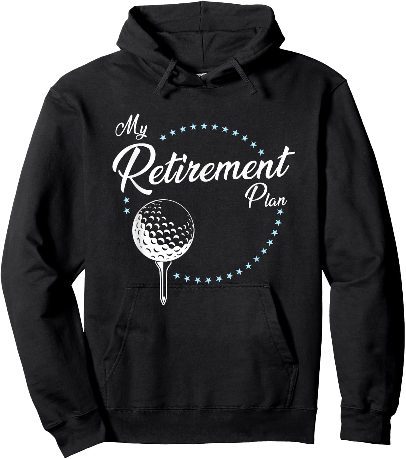My Retirement Plan - Golf Hoodie - Hoodie | Black