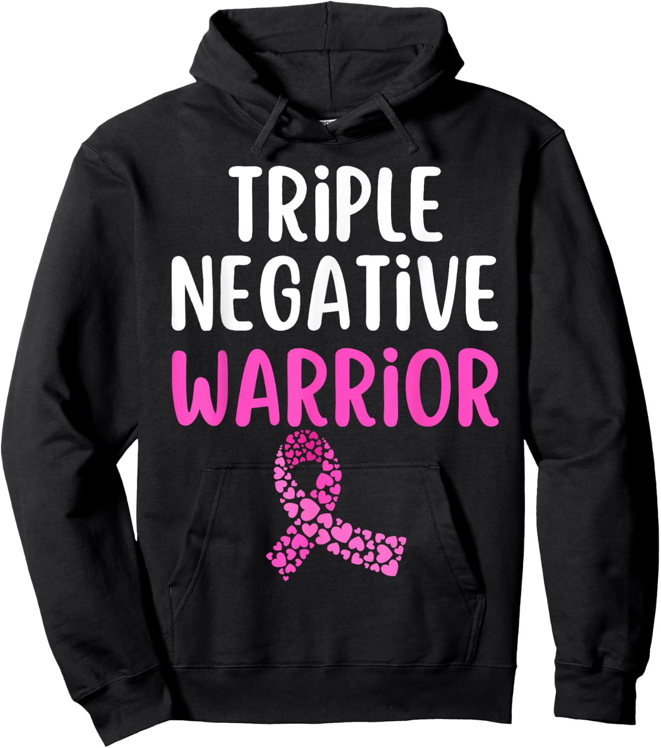 Triple Negative Warrior Pink Ribbon Breast Cancer Awareness Hoodie - Hoodie | Black