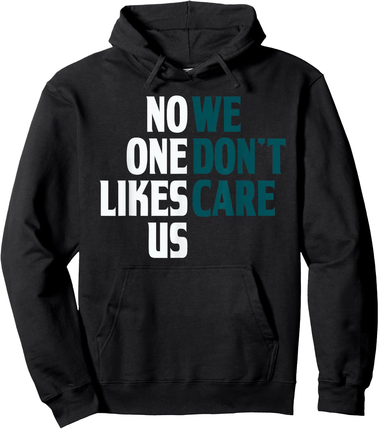 No One Likes Us We Don't Care Split Hoodie - Hoodie | Black