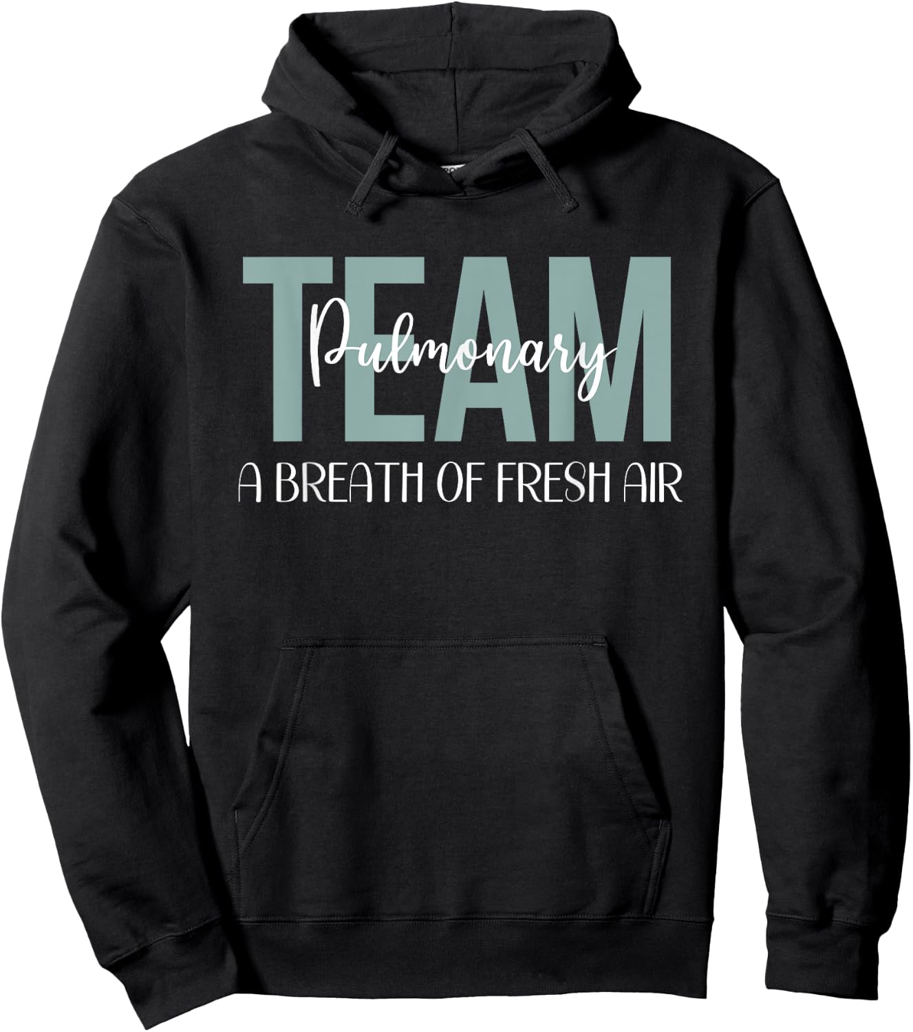 Pulmonary Team Respiratory Therapy Breath Of Fresh Air Week Hoodie - Hoodie | Black