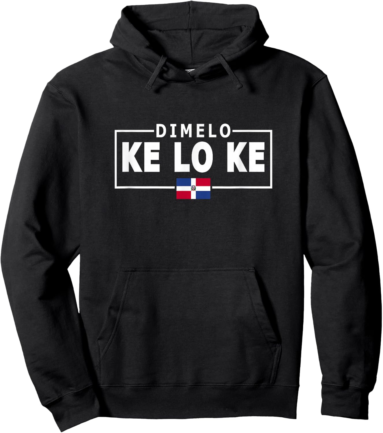 Dimelo Ke Lo Ke Dominican Republic Flag Hoodie - Hoodie | Black