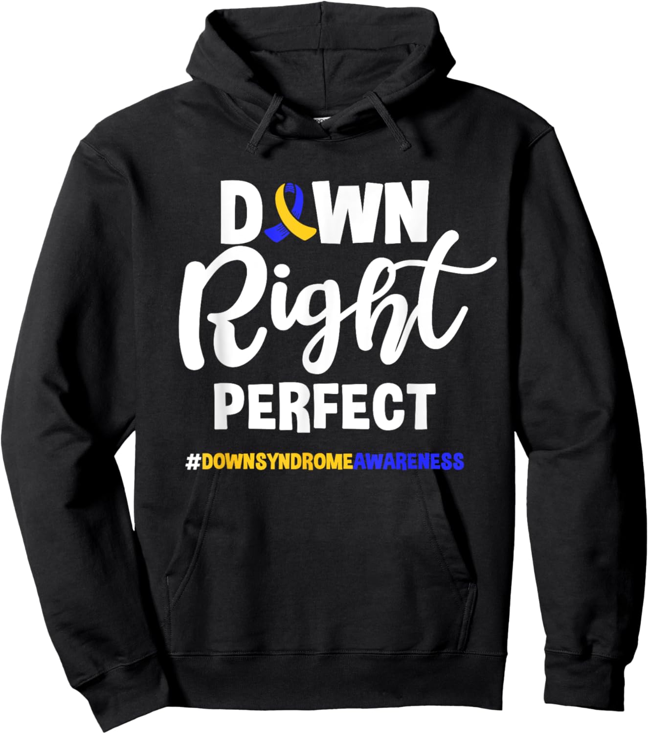 Down Right Perfect Toddler T21 Down Syndrome Awareness Hoodie - Hoodie | Black