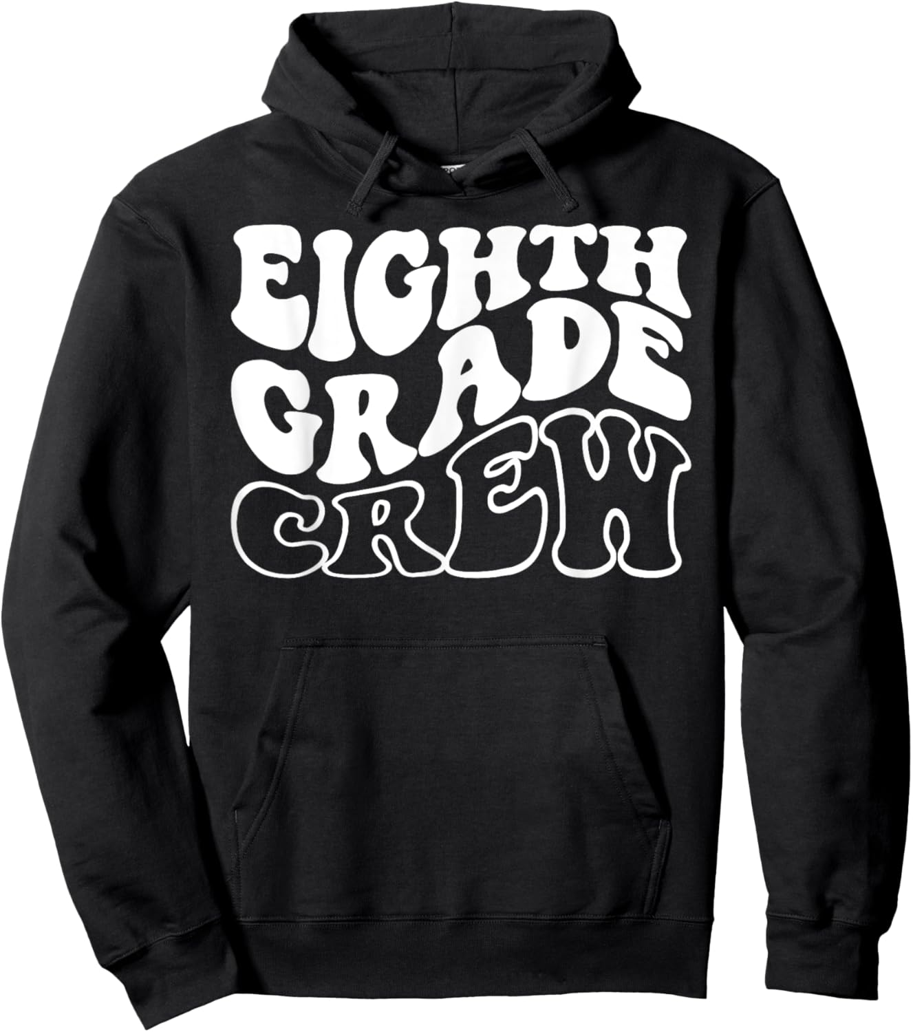 Eighth Grade Crew Happy First Day Of School 8th GRADE Back Hoodie - Hoodie | Black