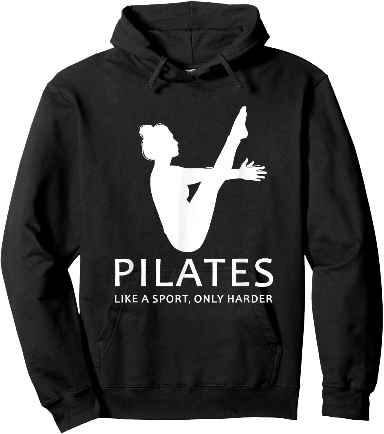 Pilates Like A Sport Only Harder Funny Contrology Saying Gag Hoodie - Hoodie | Black