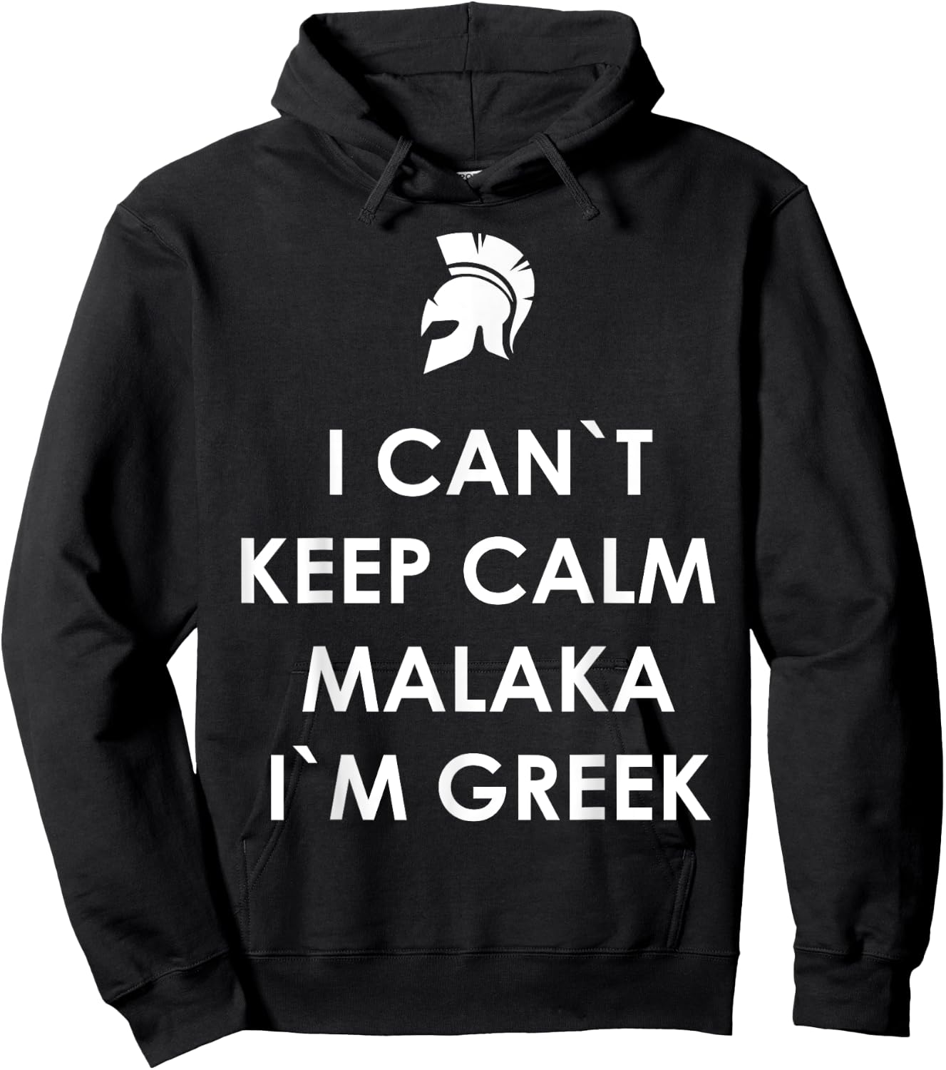 I Can`t Keep Calm Malaka I'm Greek Greece Hoodie - Hoodie | Black