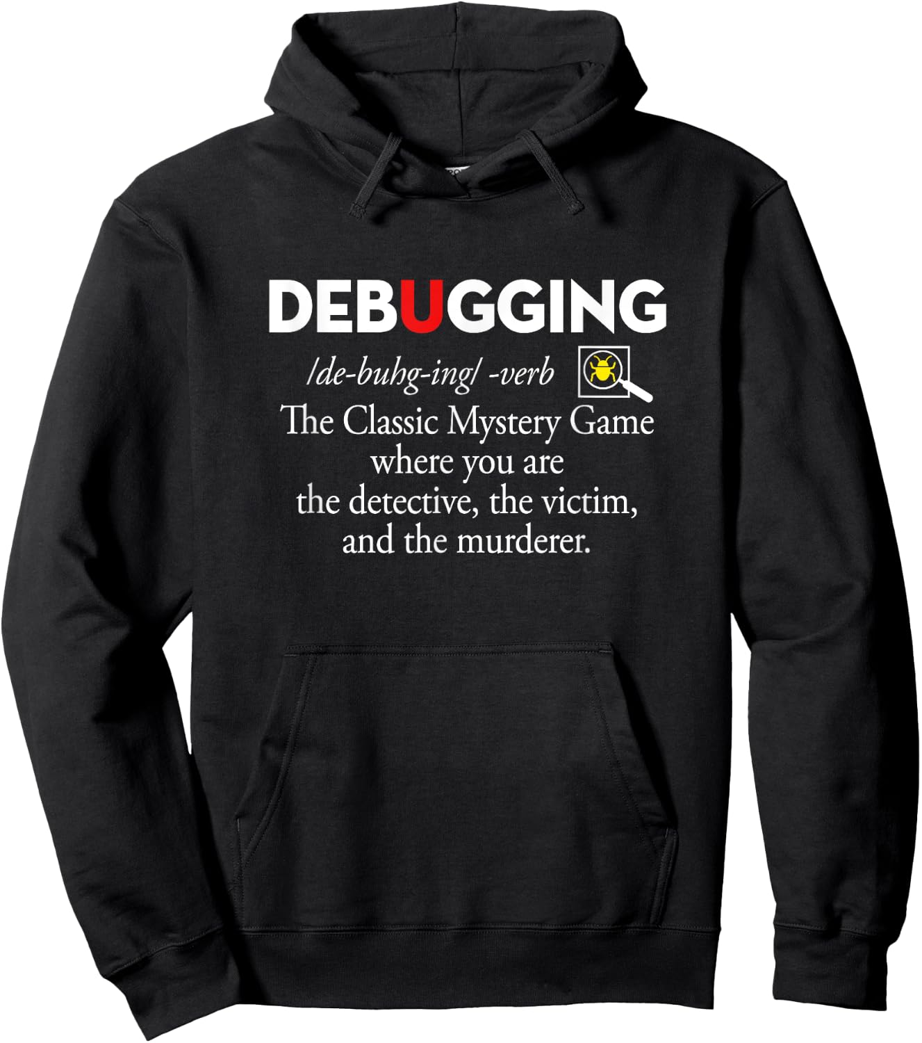 Debugging Classic Mystery Game Funny IT Coder Programmer Hoodie - Hoodie | Black