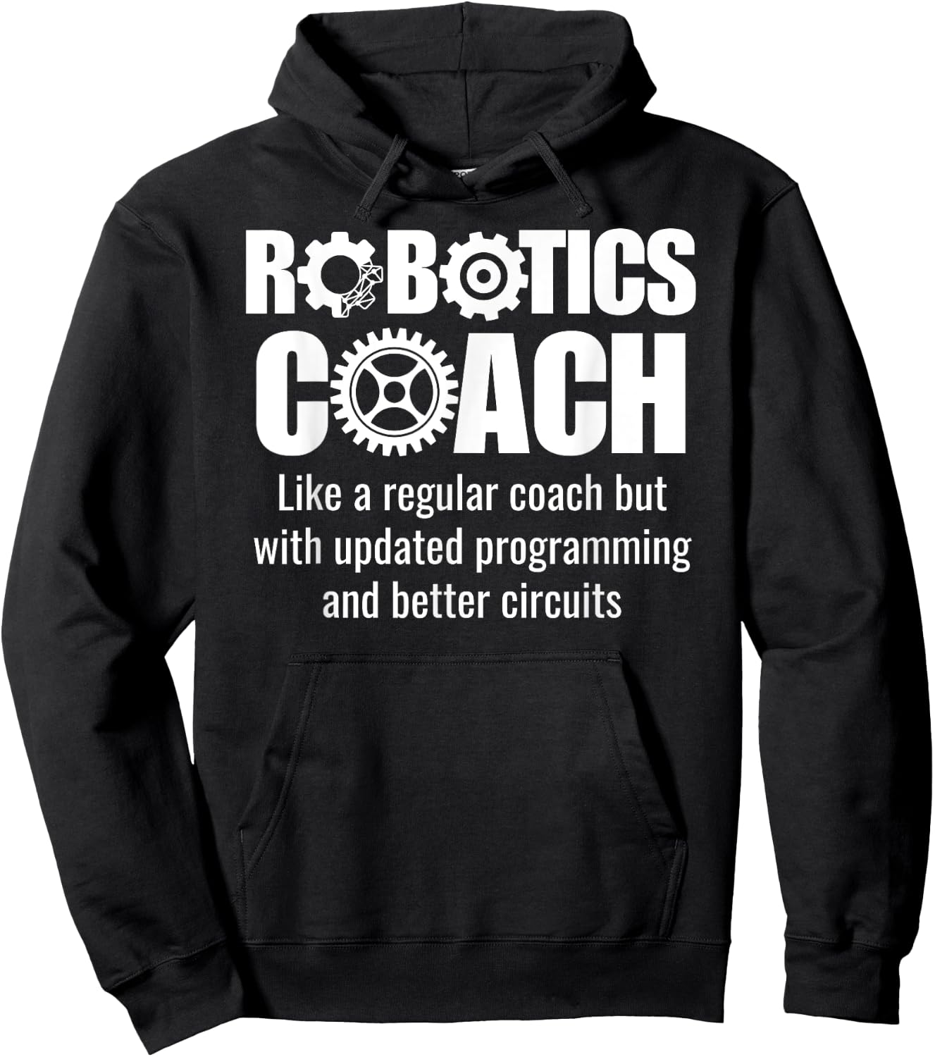 Robotics Coach - Funny Robotics Team Hoodie - Hoodie | Black