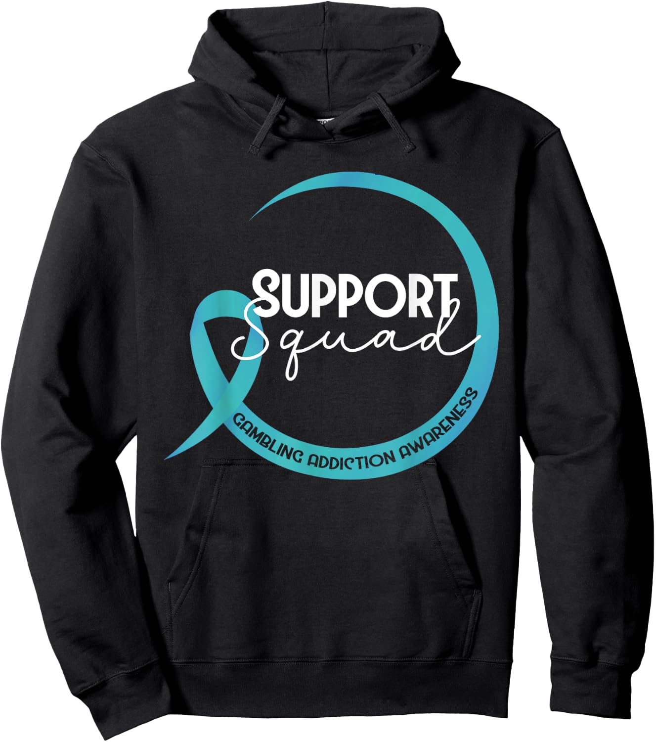 Gambling Addiction Awareness Teal Ribbon Support Squad Hoodie - Hoodie | Black