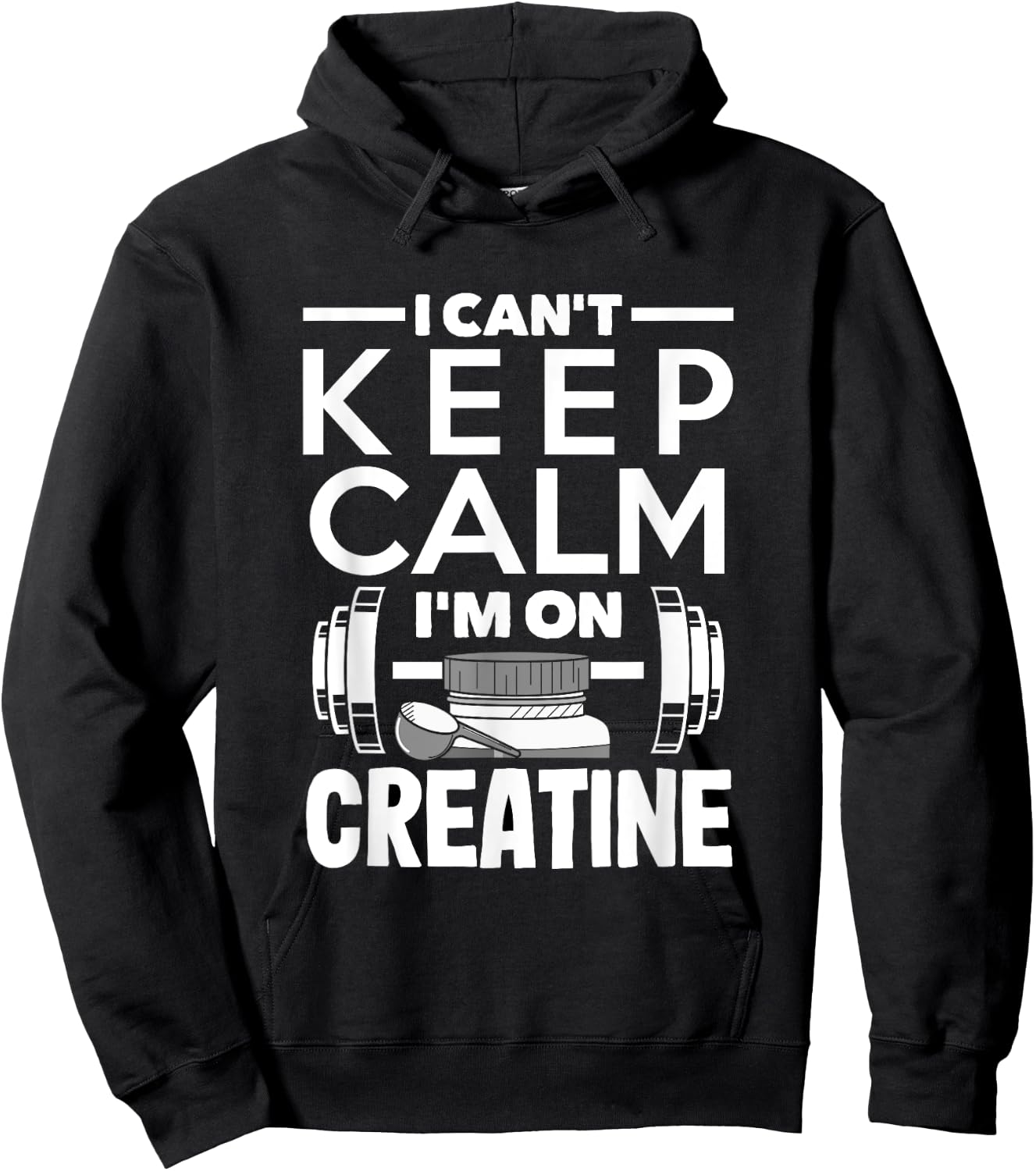Creatine Monohydrate I Can't Keep Calm Funny Supplement Hoodie - Hoodie | Black