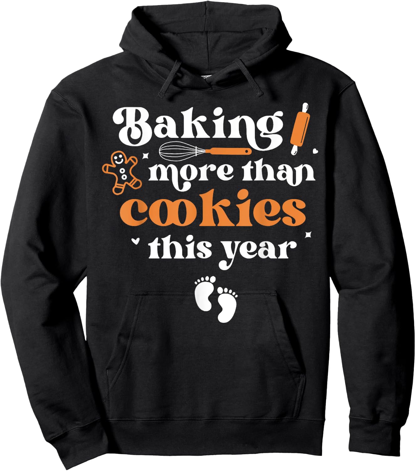 Baking More Than Cookie This Year Christmas Baby Annoucement Hoodie - Hoodie | Black
