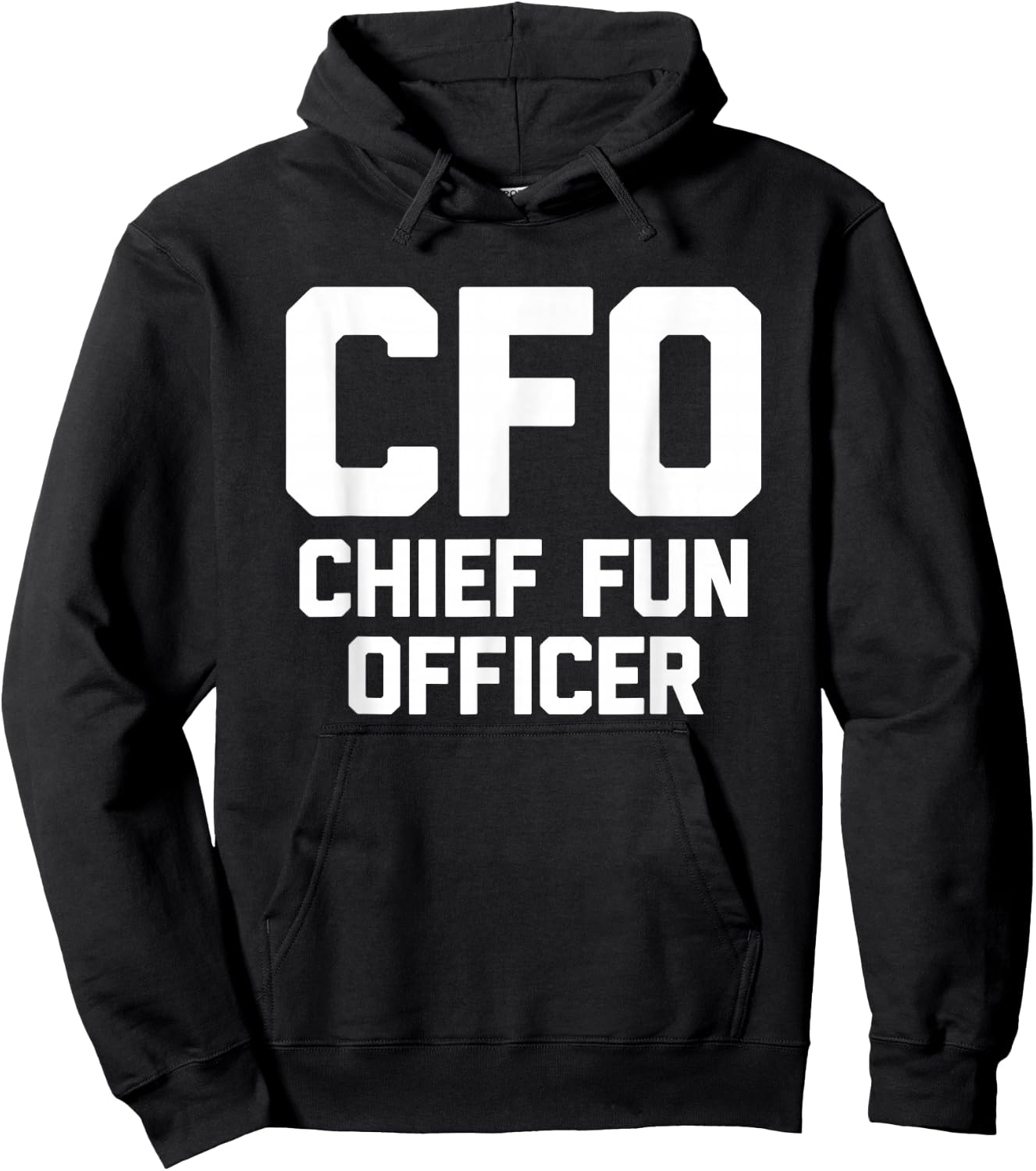 CFO (Chief Fun Officer) - Funny Saying Sarcastic Novelty Hoodie - Hoodie | Black