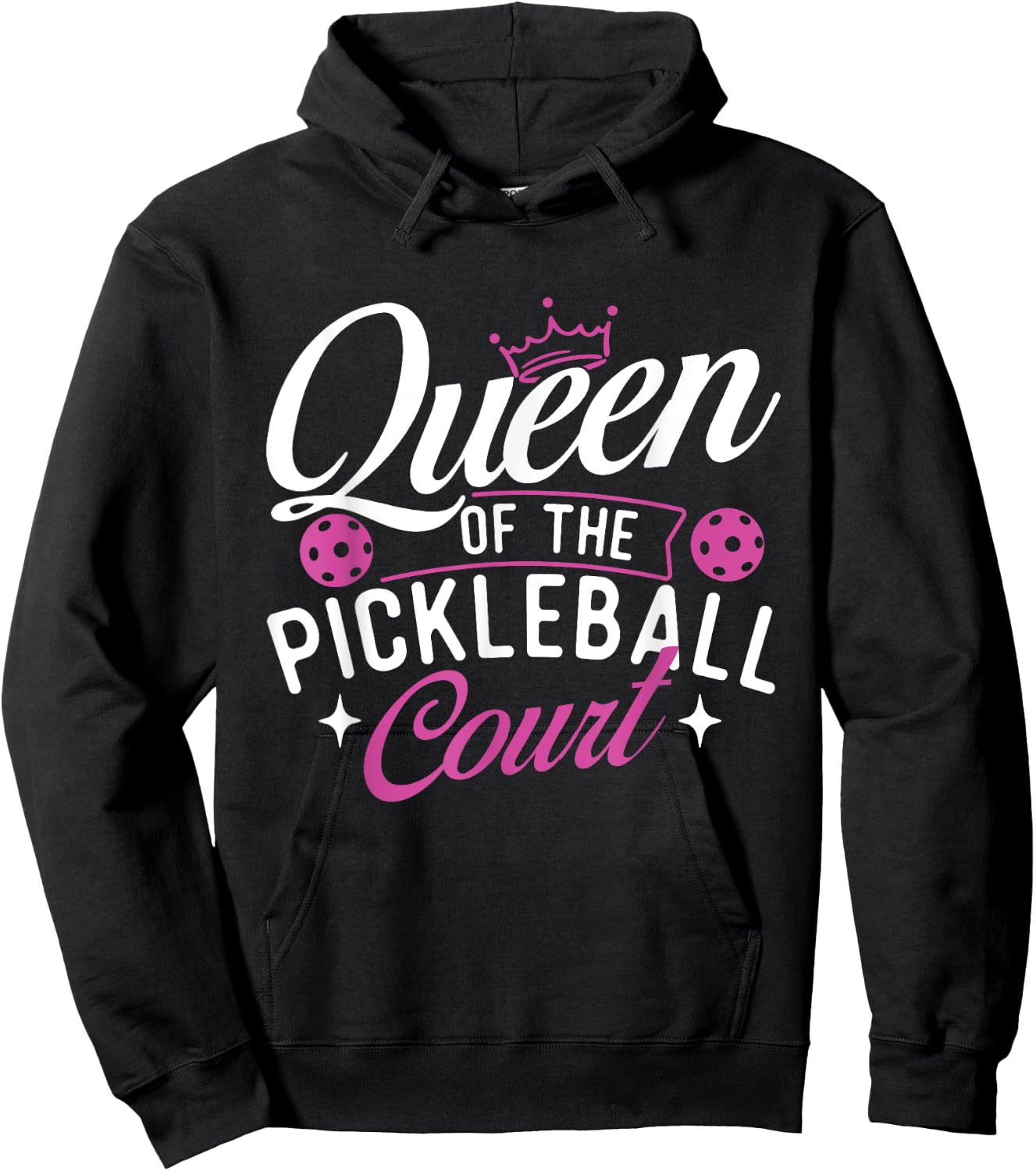 Queen Of The Pickleball Court - Pickleballers Sports Lover Hoodie - Hoodie | Black