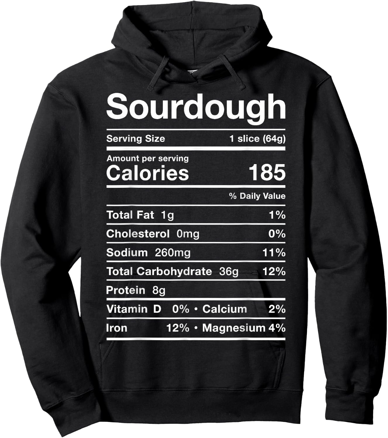 Sourdough Nutrition Facts Costume Funny Sour Dough Bread PJ Hoodie - Hoodie | Black