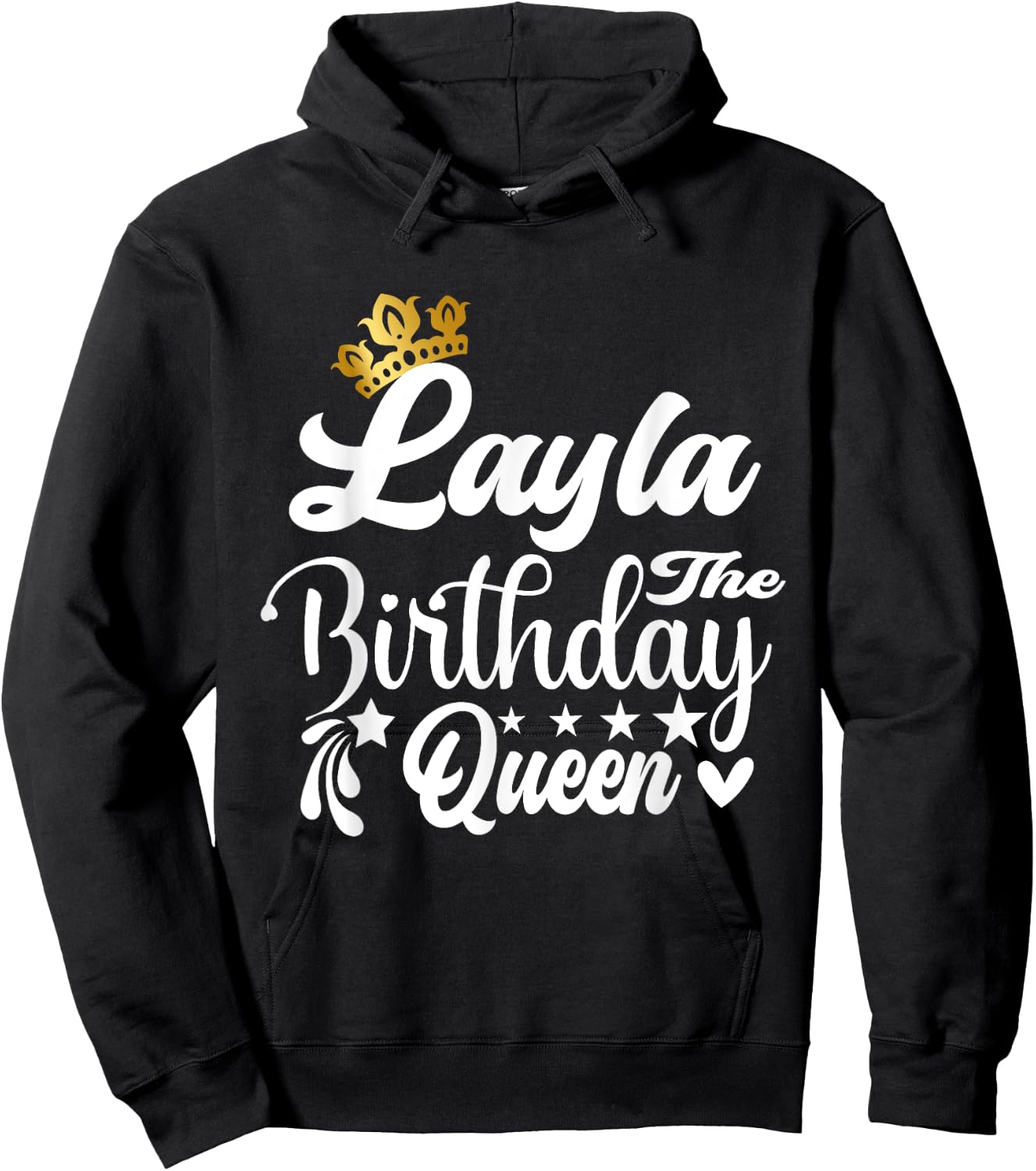 Layla The Birthday Queen Happy Birthday Shirt Hoodie - Hoodie | Black