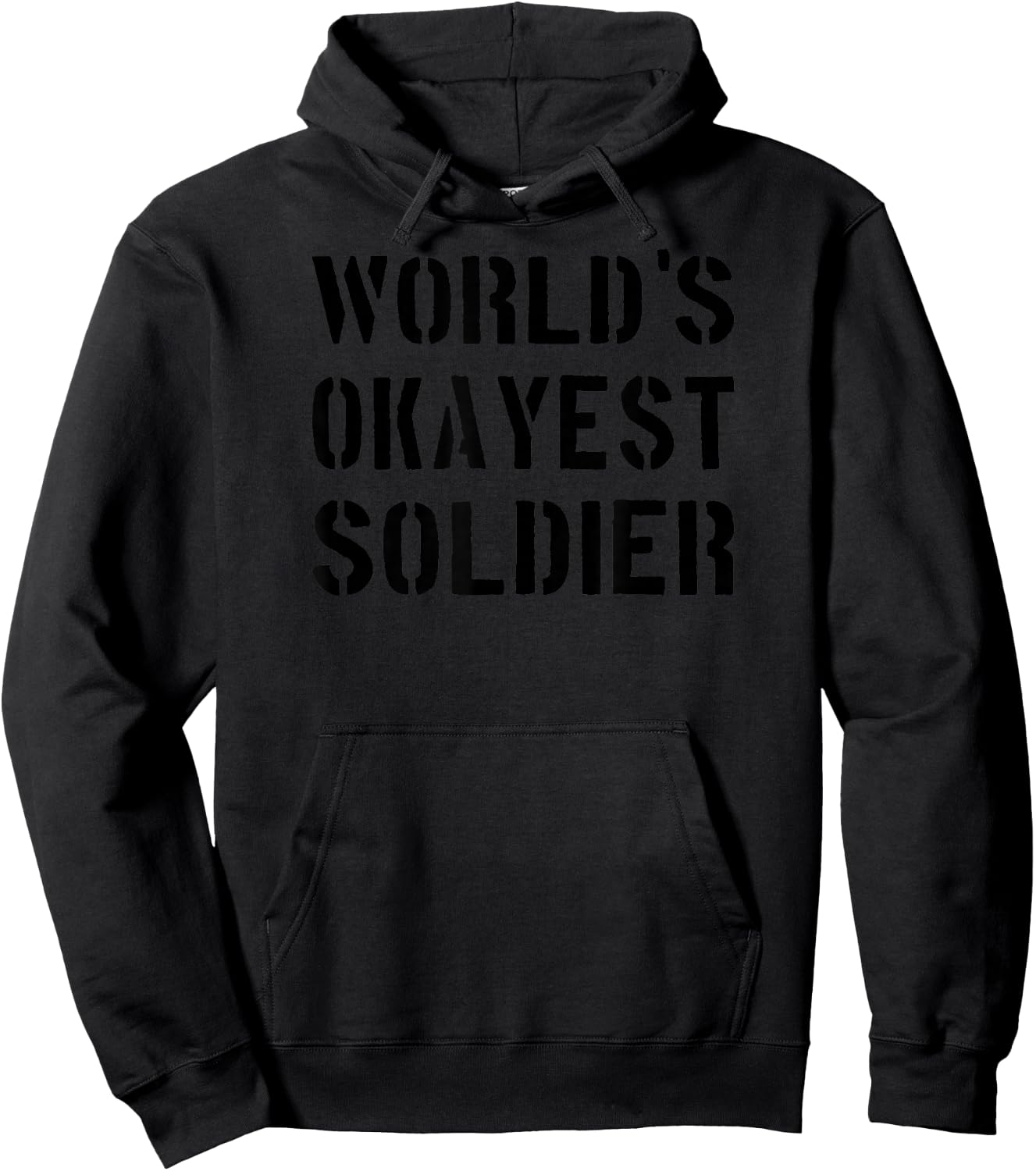World's Okayest Soldier Hoodie - Hoodie | Black