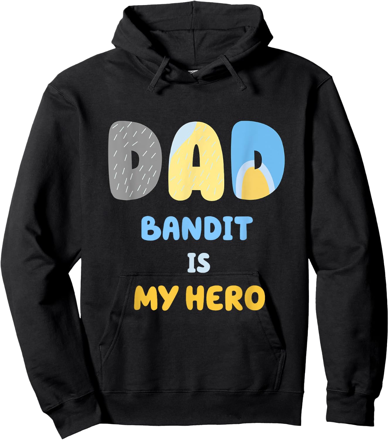 Funny Dad Shirt Bandit is My Hero Hoodie - Hoodie | Black