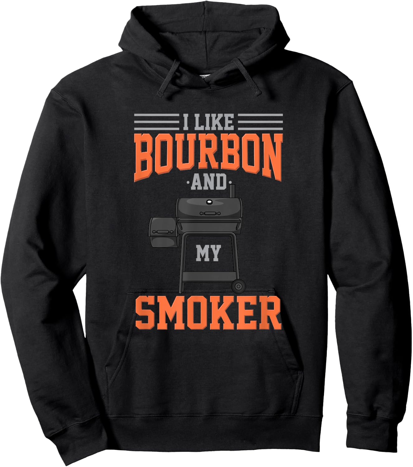I Like Bourbon and my Smoker Hoodie - Hoodie | Black