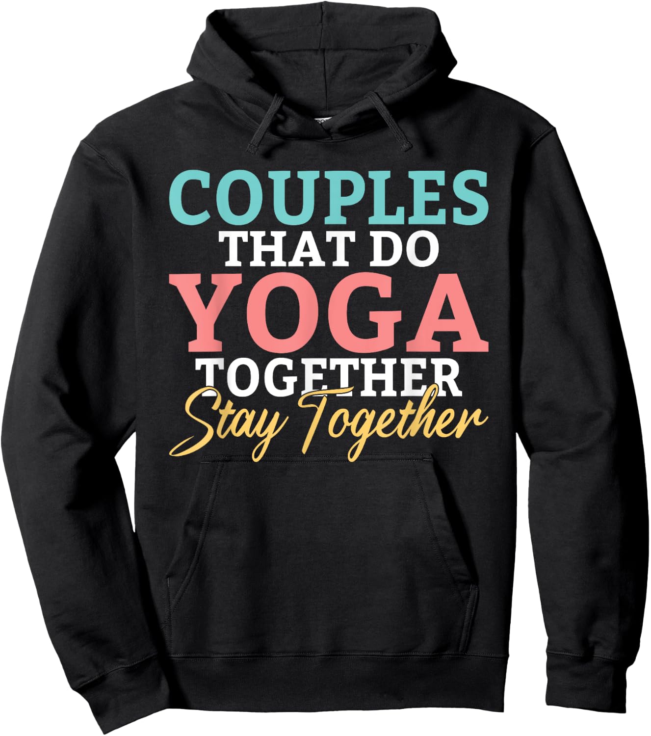 Couples that do Yoga together stay together Yoga Lovers Hoodie - Hoodie | Black