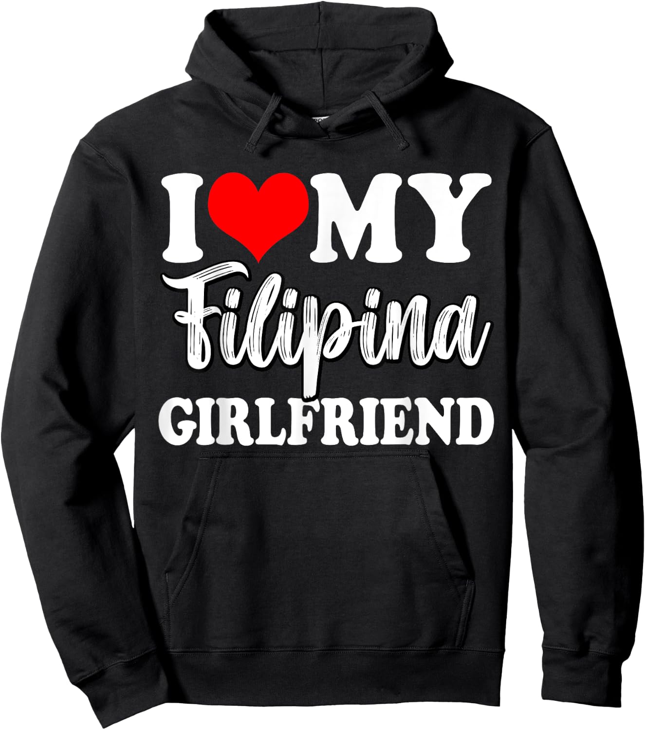 I Love My Filipina Girlfriend Fun Matching Couple Girlfriend Hoodie - Hoodie | Black
