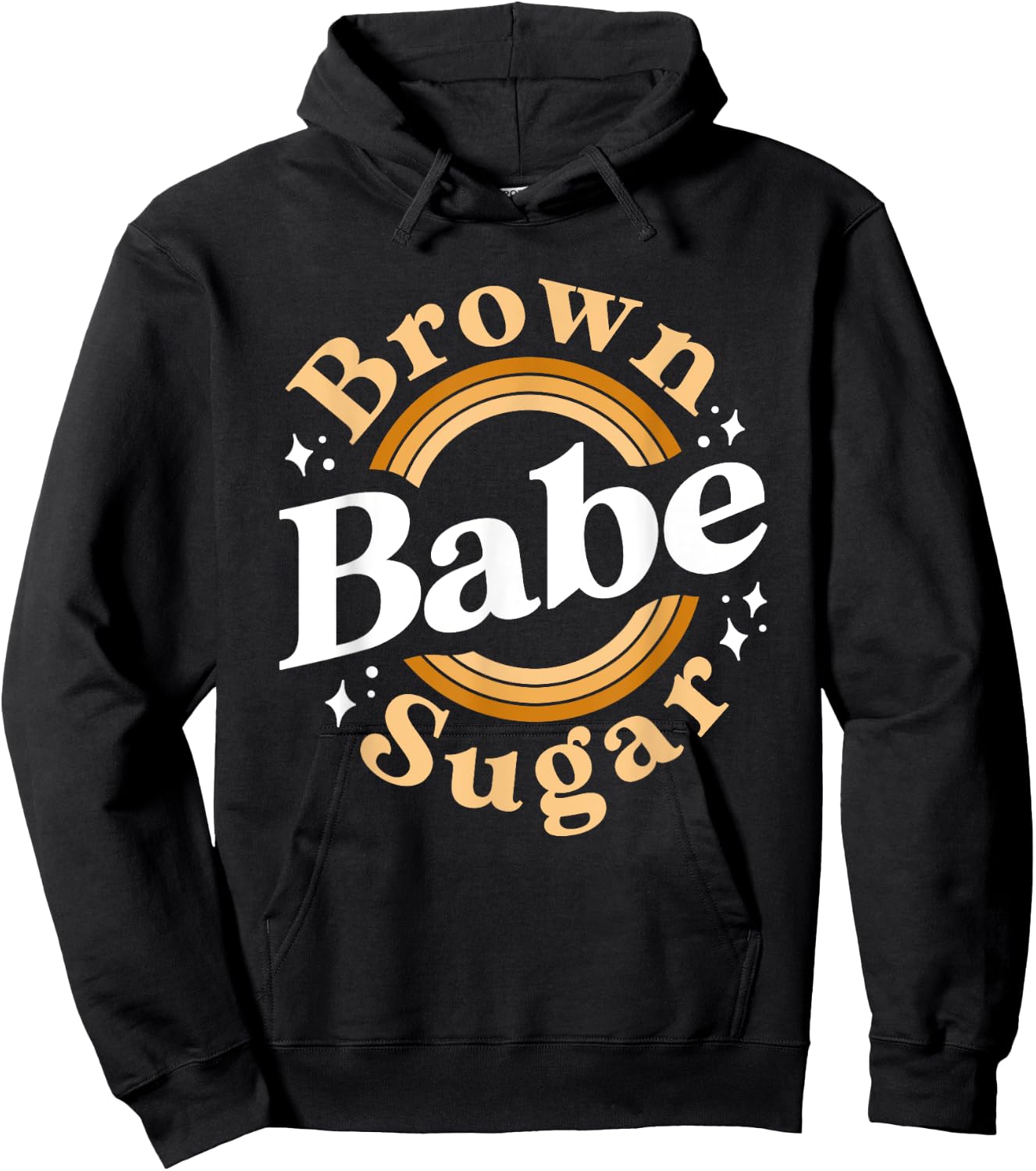 Brown Sugar Babe Shirt Proud Woman Black Melanin Pride Hoodie - Hoodie | Black