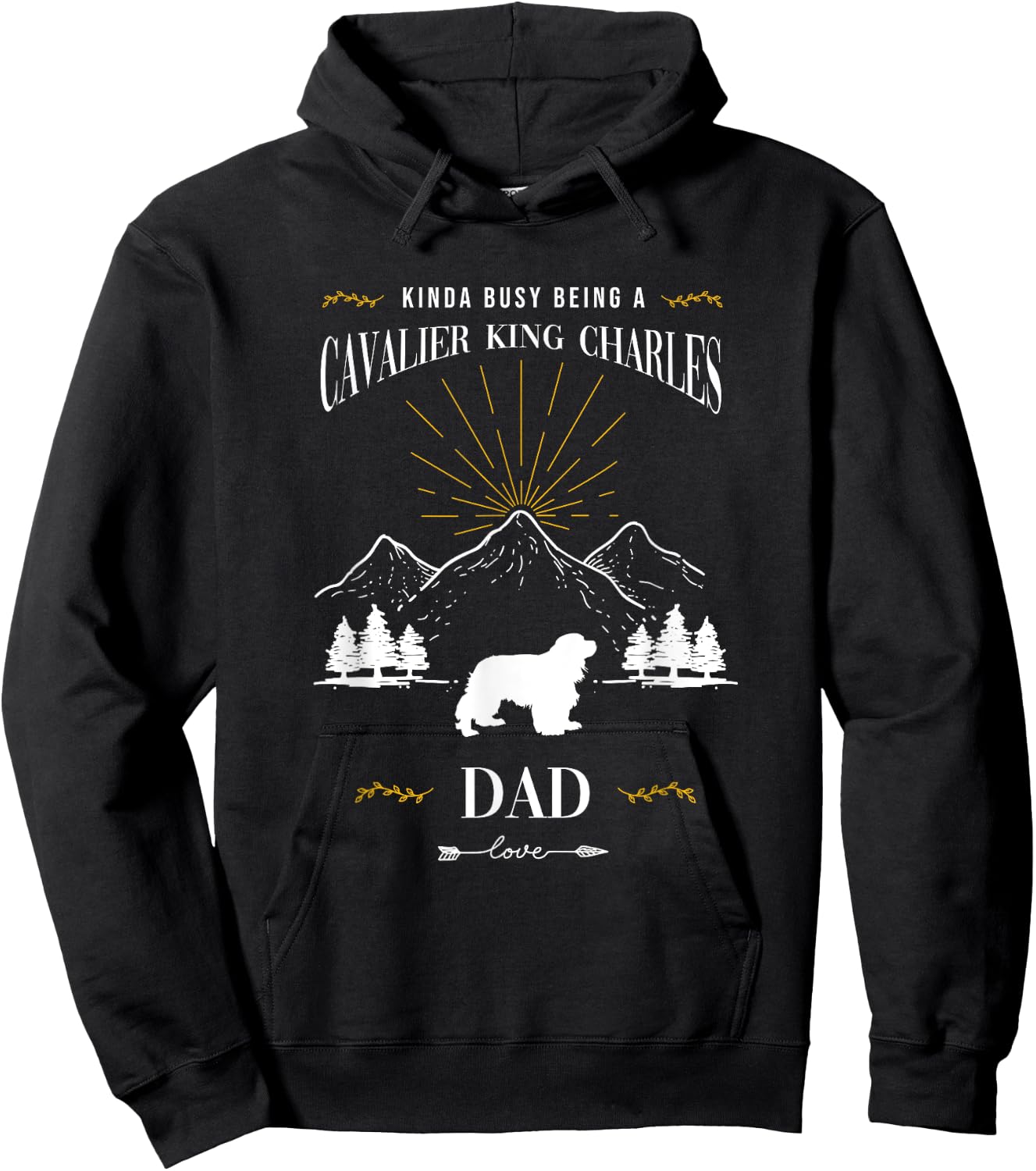 Kinda Busy Being a Cavalier King Charles Spaniel Dad Hoodie - Hoodie | Black