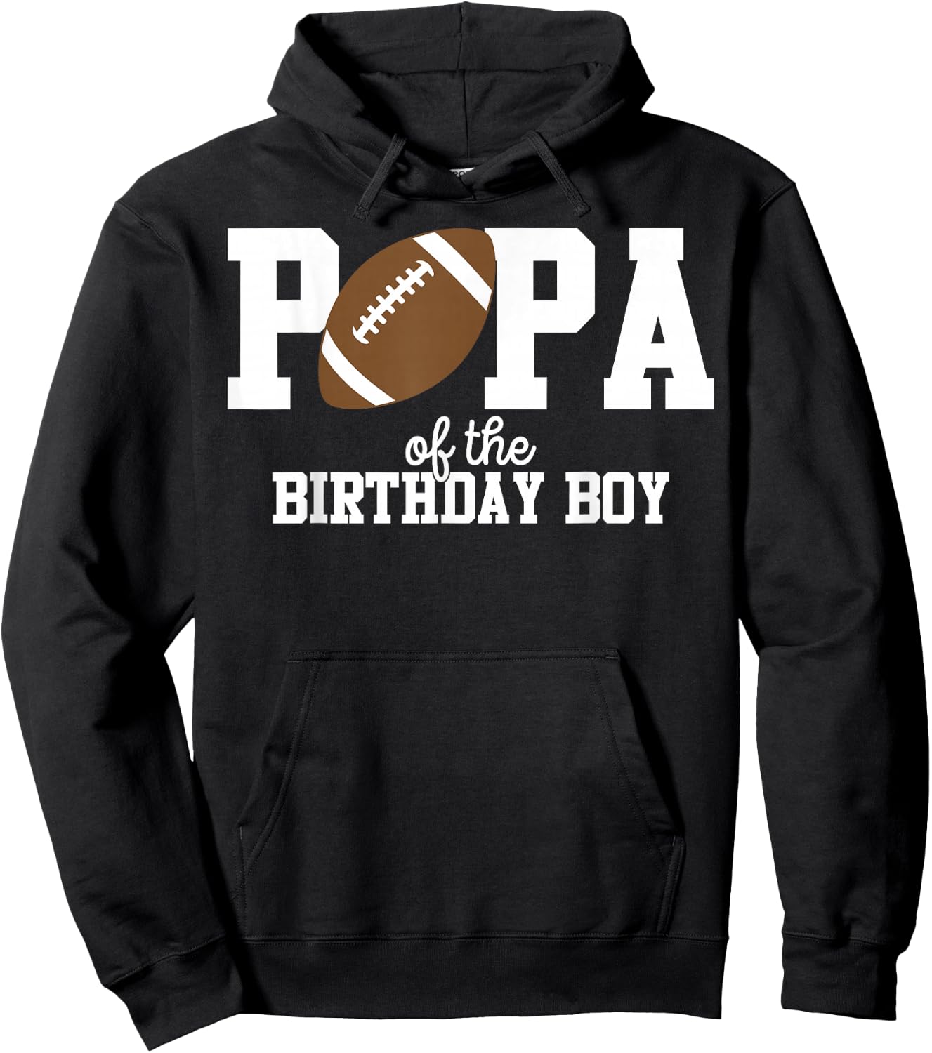 Popa of the Birthday Boy Football Lover First Birthday Party Hoodie - Hoodie | Black