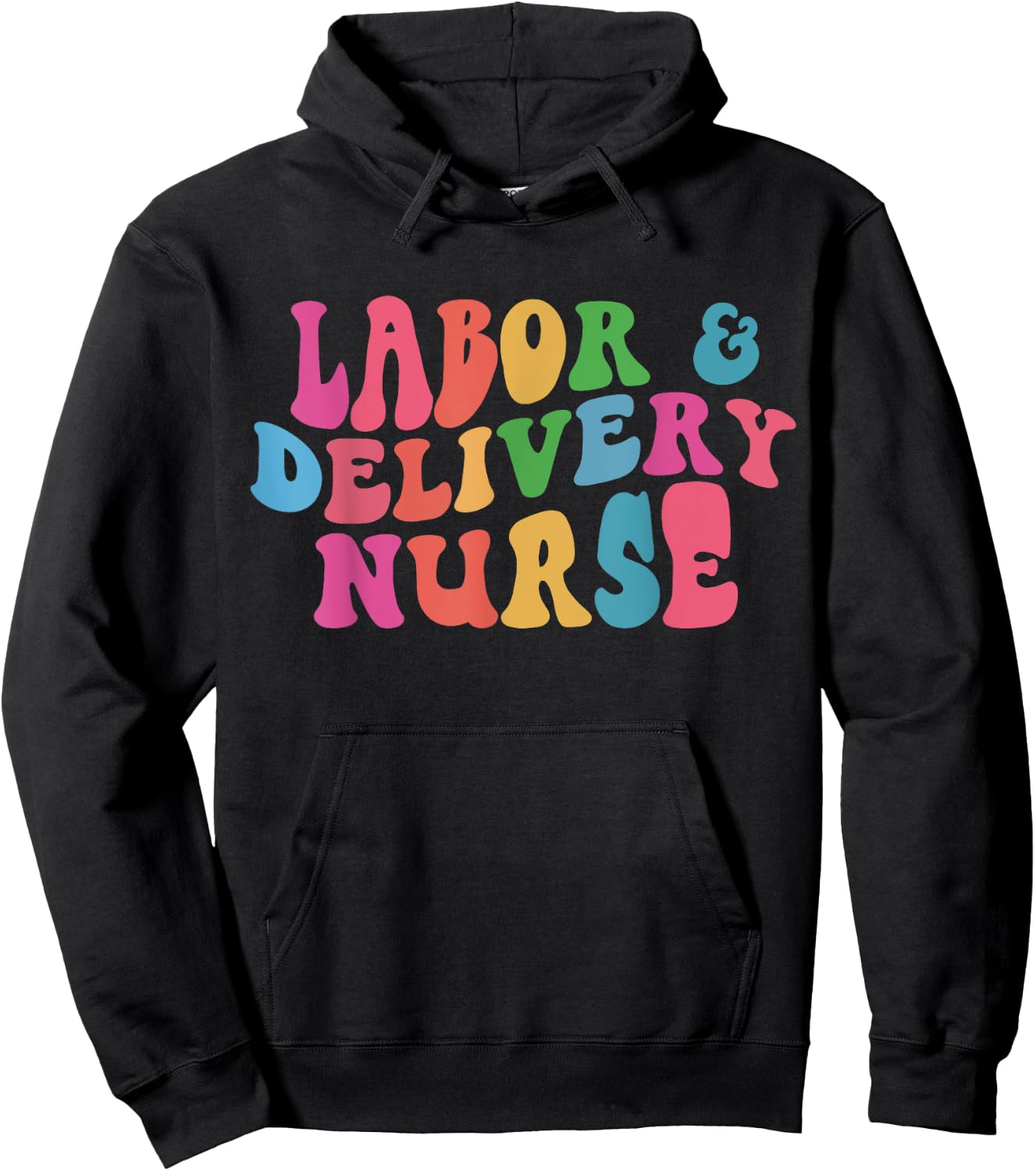 Labor & Delivery Nurse Hoodie - Hoodie | Black