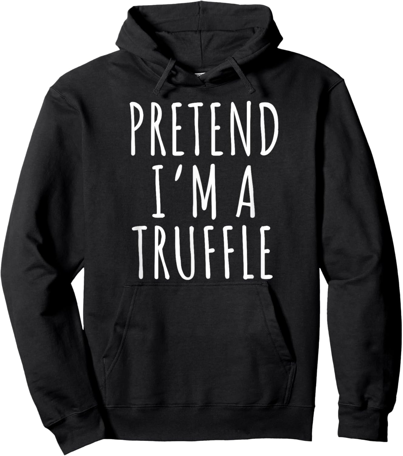 Pretend I’m a Truffle Gourmet Food Chef Hoodie - Hoodie | Black