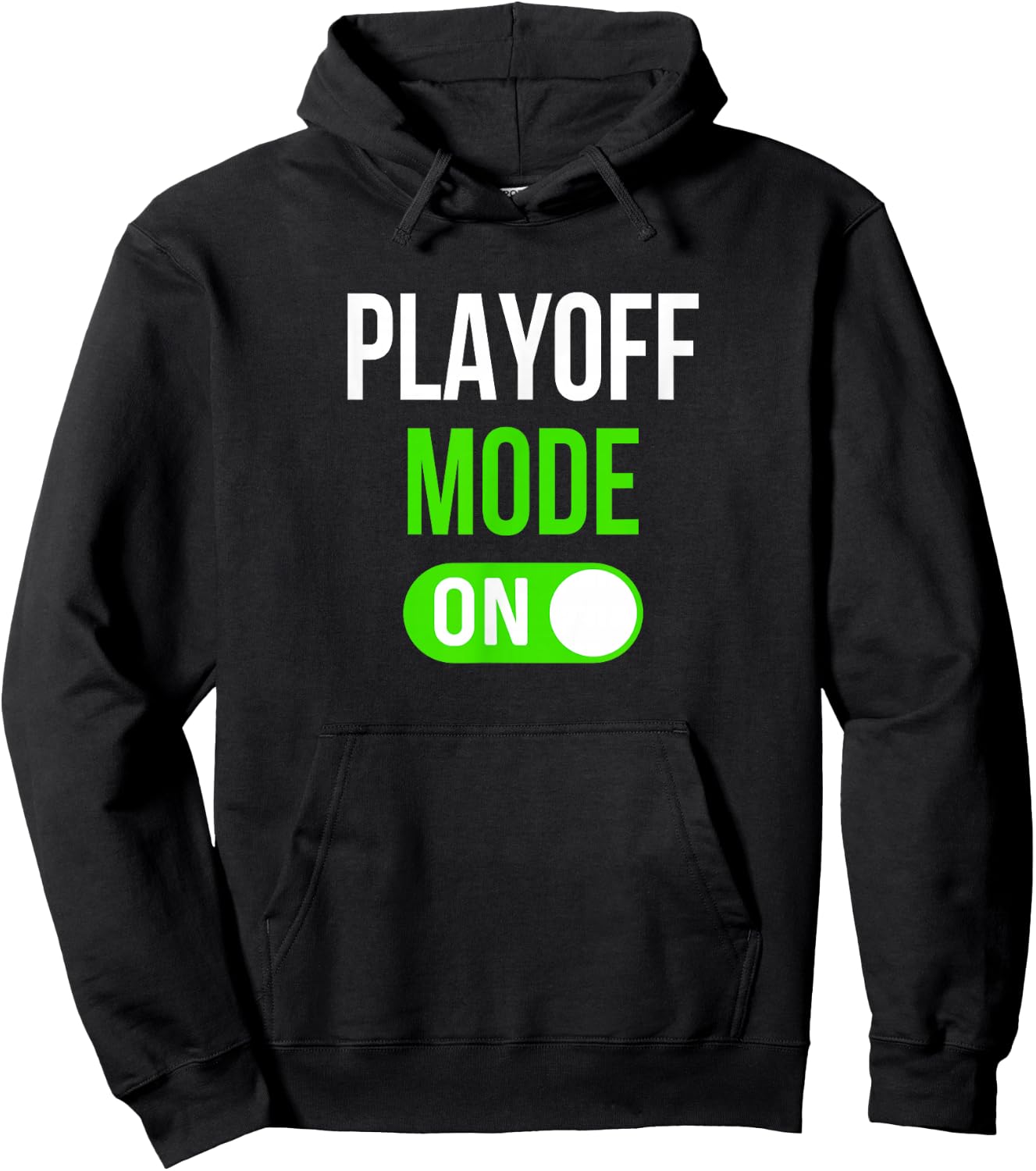 Funny Sports Playoff Mode On Competition Playoffs Hoodie - Hoodie | Black