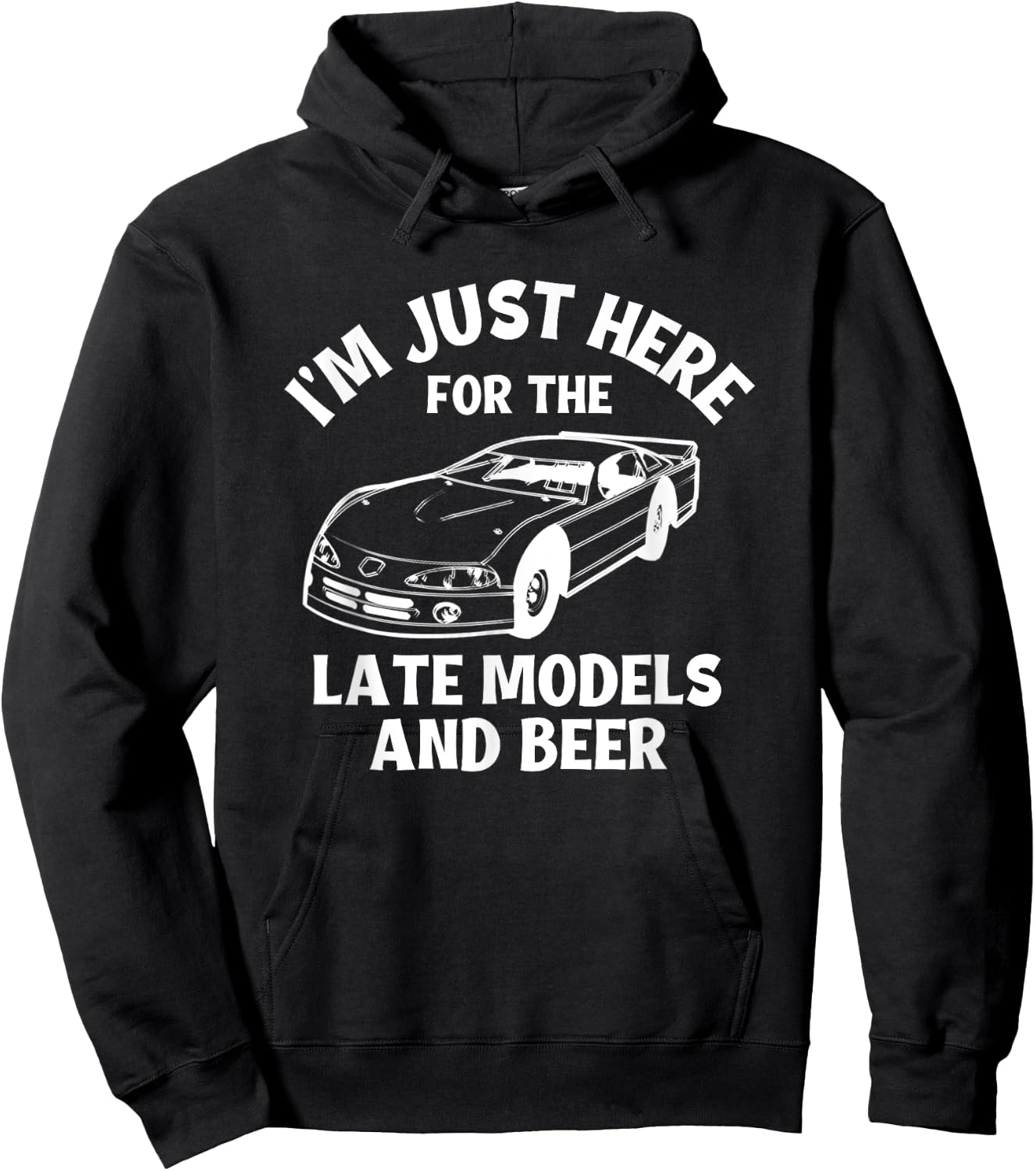 Late Model Dirt Track Racing Stock Car Racing Sayings Hoodie - Hoodie | Black