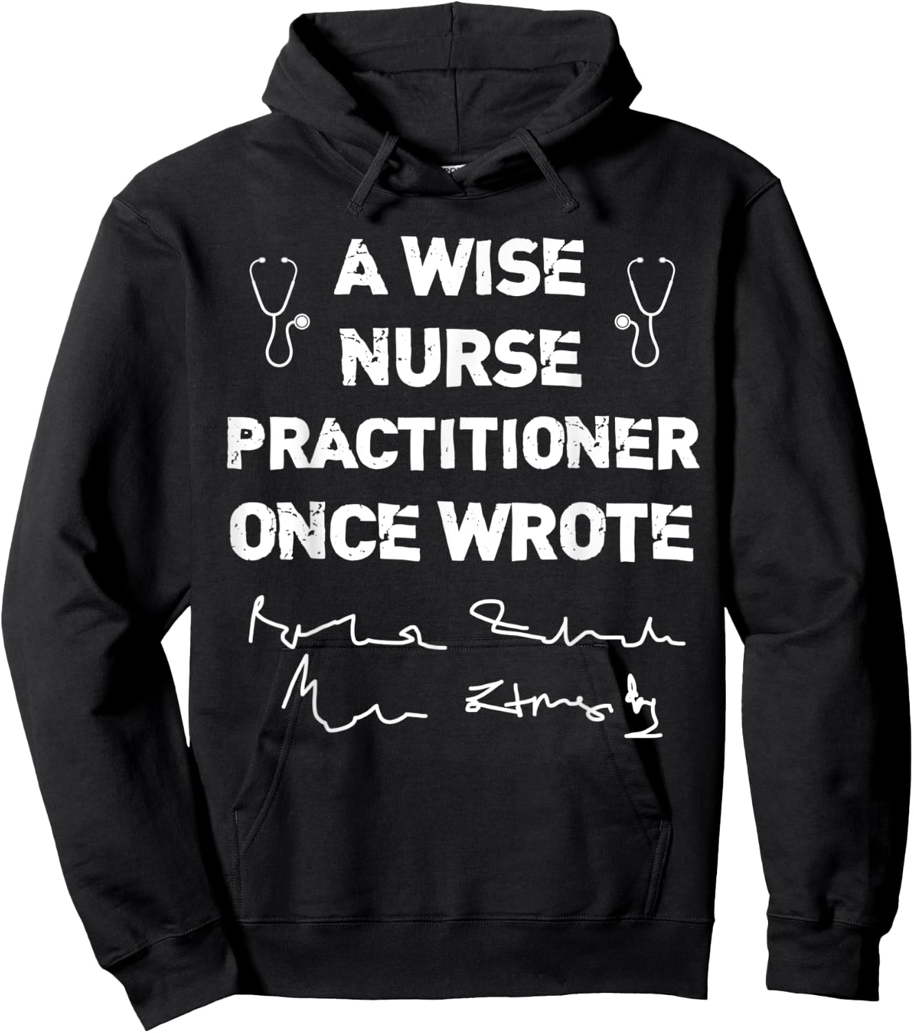 A Wise Nurse Practitioner Once Wrote NP's Handwriting Humor Hoodie - Hoodie | Black