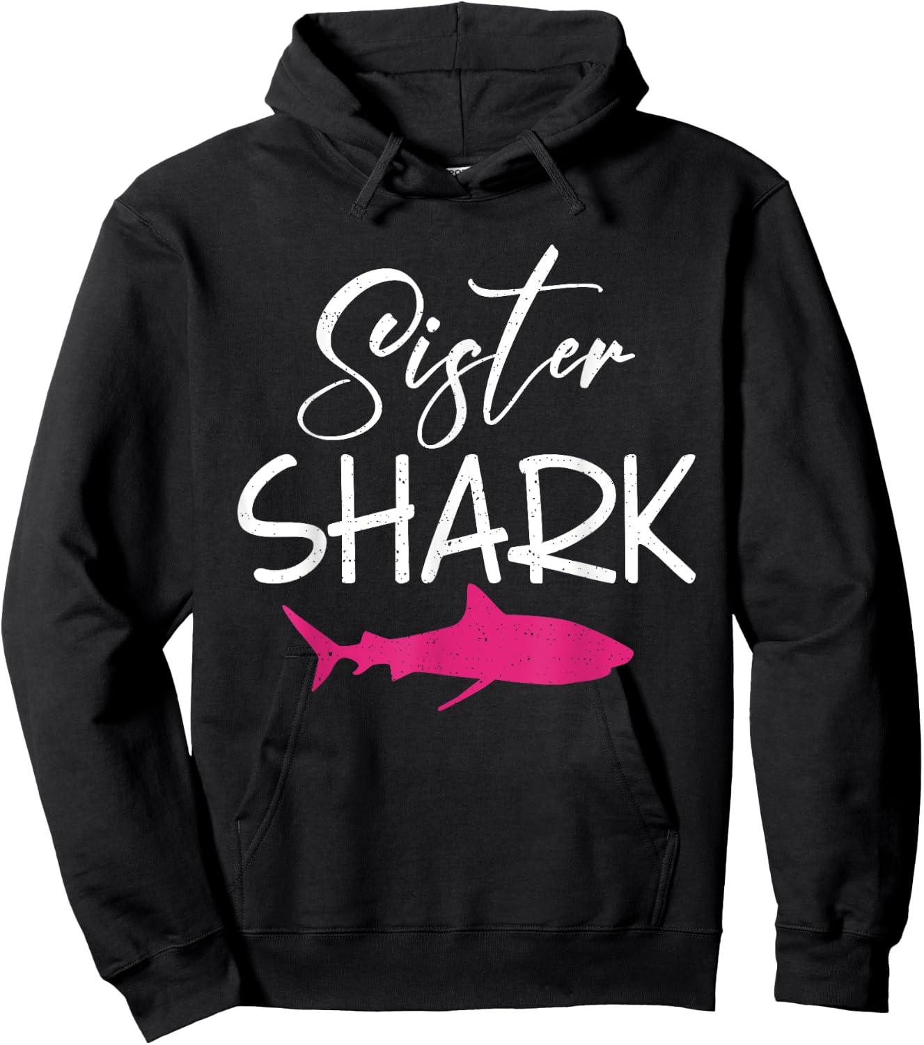 Sister Shark Family Kids Son Daughter Shark Hoodie - Hoodie | Black