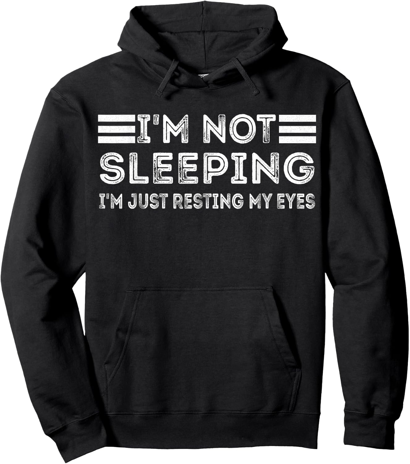 I'm not sleeping I'm Just Resting My Eyes Funny Saying Hoodie - Hoodie | Black