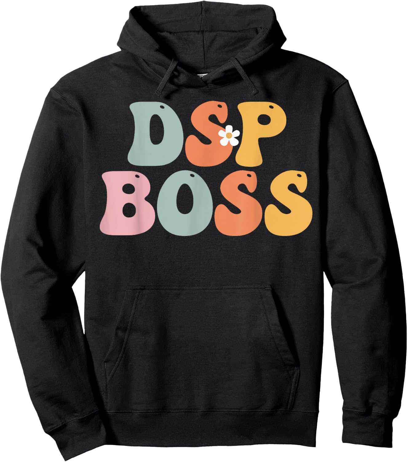 DSP Boss Week Groovy Appreciation Day For Work Hoodie - Hoodie | Black