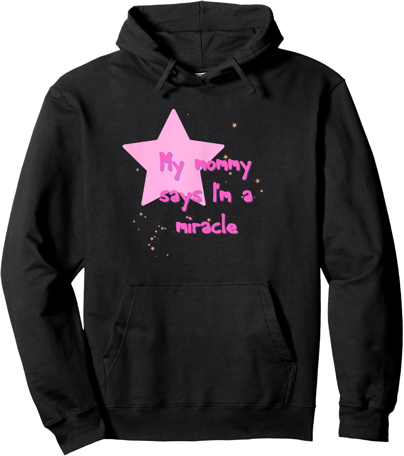 Matilda My Mommy Says I'm A Miracle Pink Hoodie - Hoodie | Black