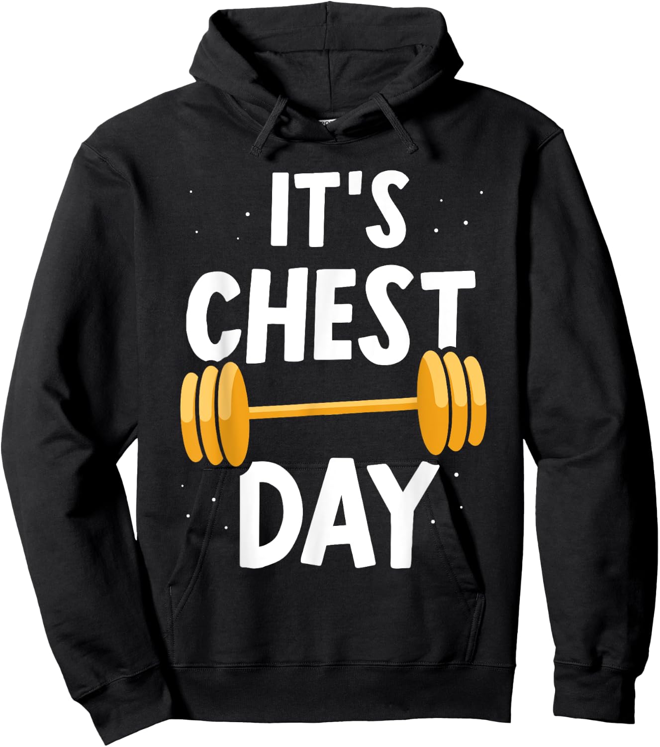 It's Chest Day Weightlifting Workout Gym Chest Day Hoodie - Hoodie | Black